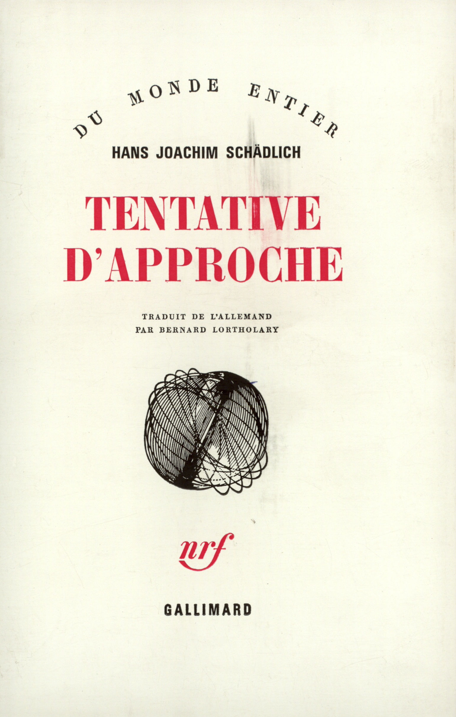 TENTATIVE D'APPROCHE