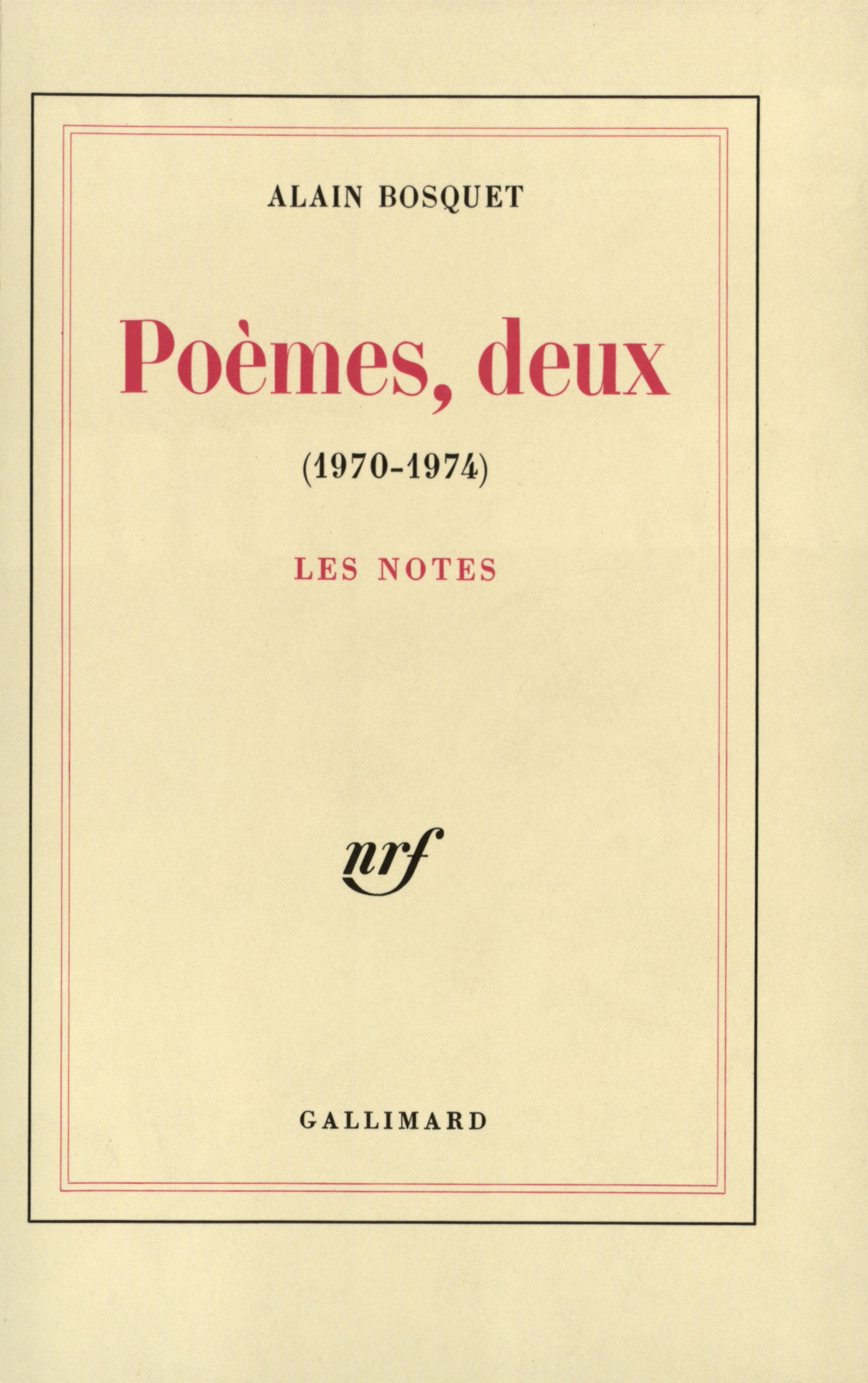 POEMES, DEUX - (1970-1974)