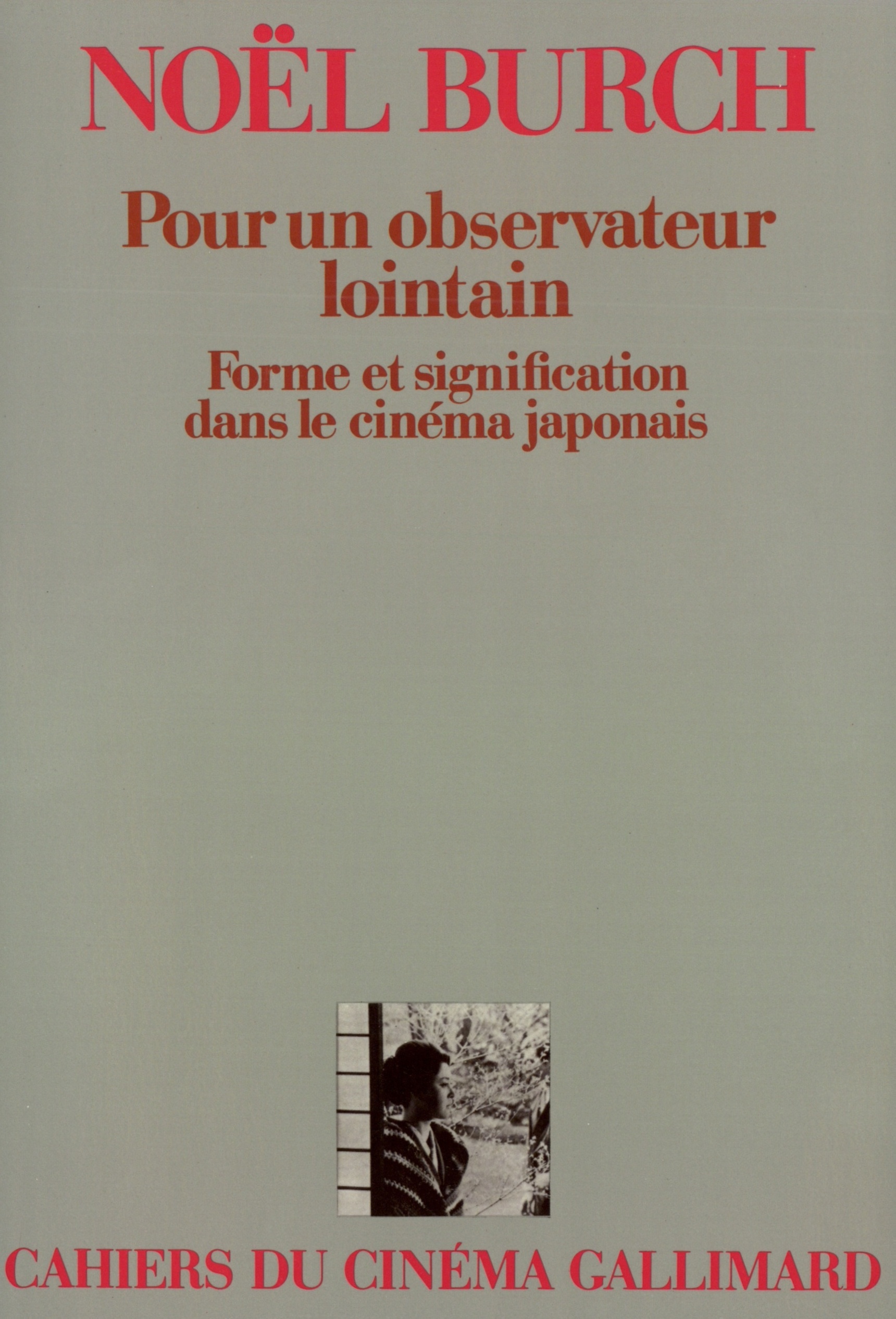 POUR UN OBSERVATEUR LOINTAIN(FORME ET SIGNIFICATION DANS LE CIN