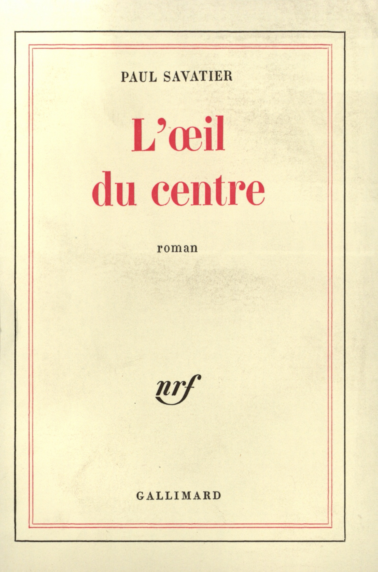OEIL DU CENTRE
