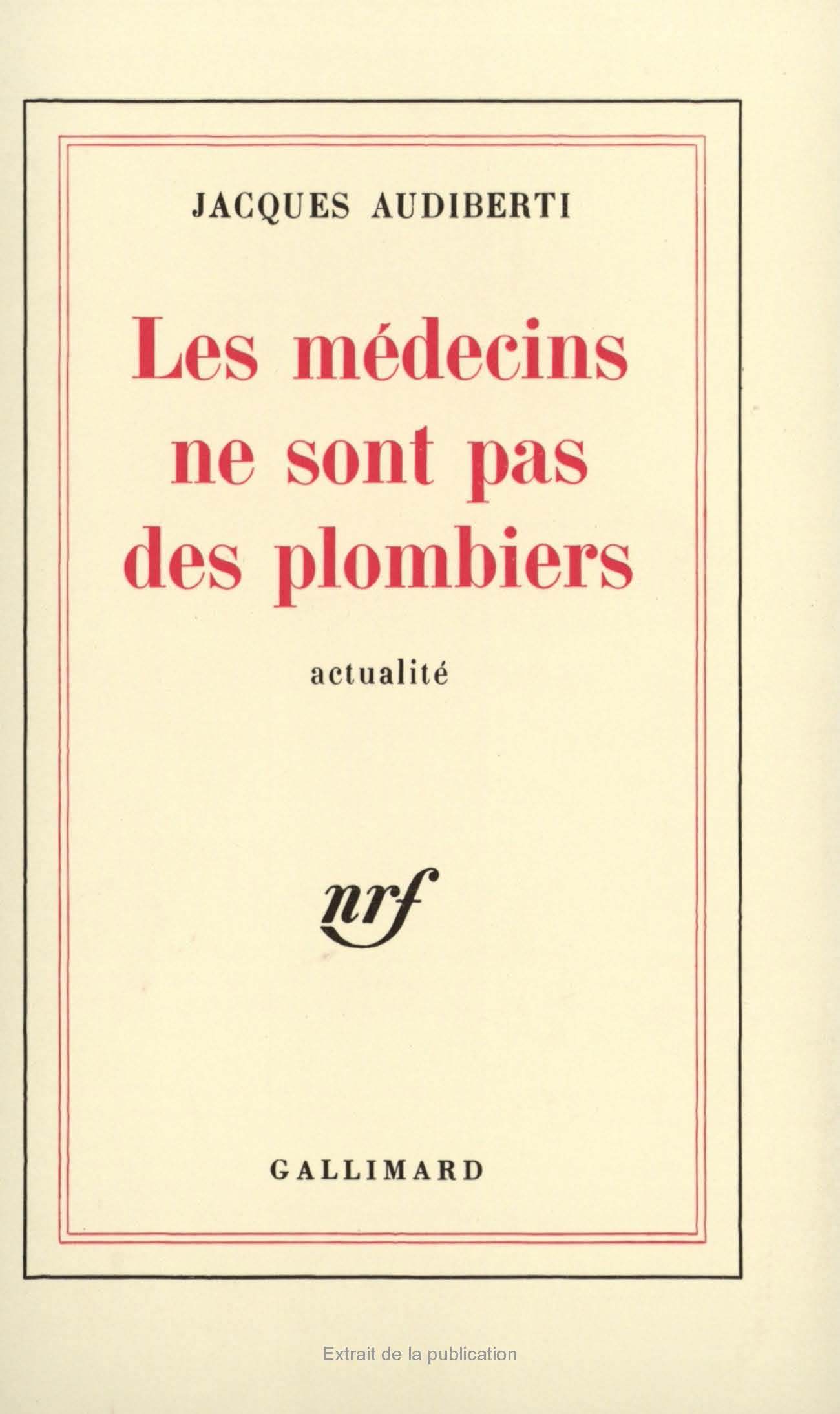 MEDECINS NE SONT PAS DES PLOMBIERS(ACTUALITE)