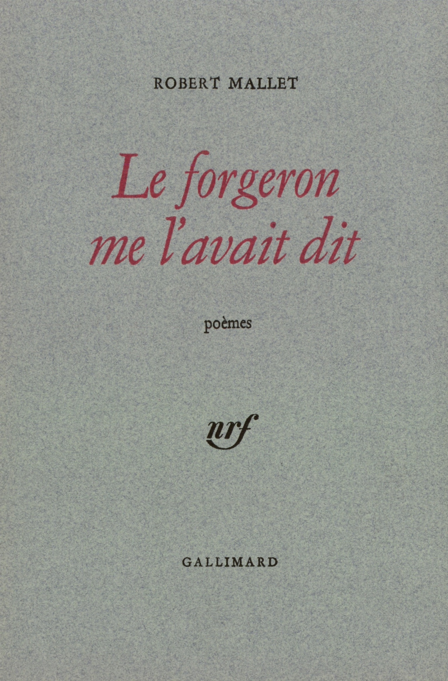 FORGERON ME L'AVAIT DIT/MOTS PRINCIERS