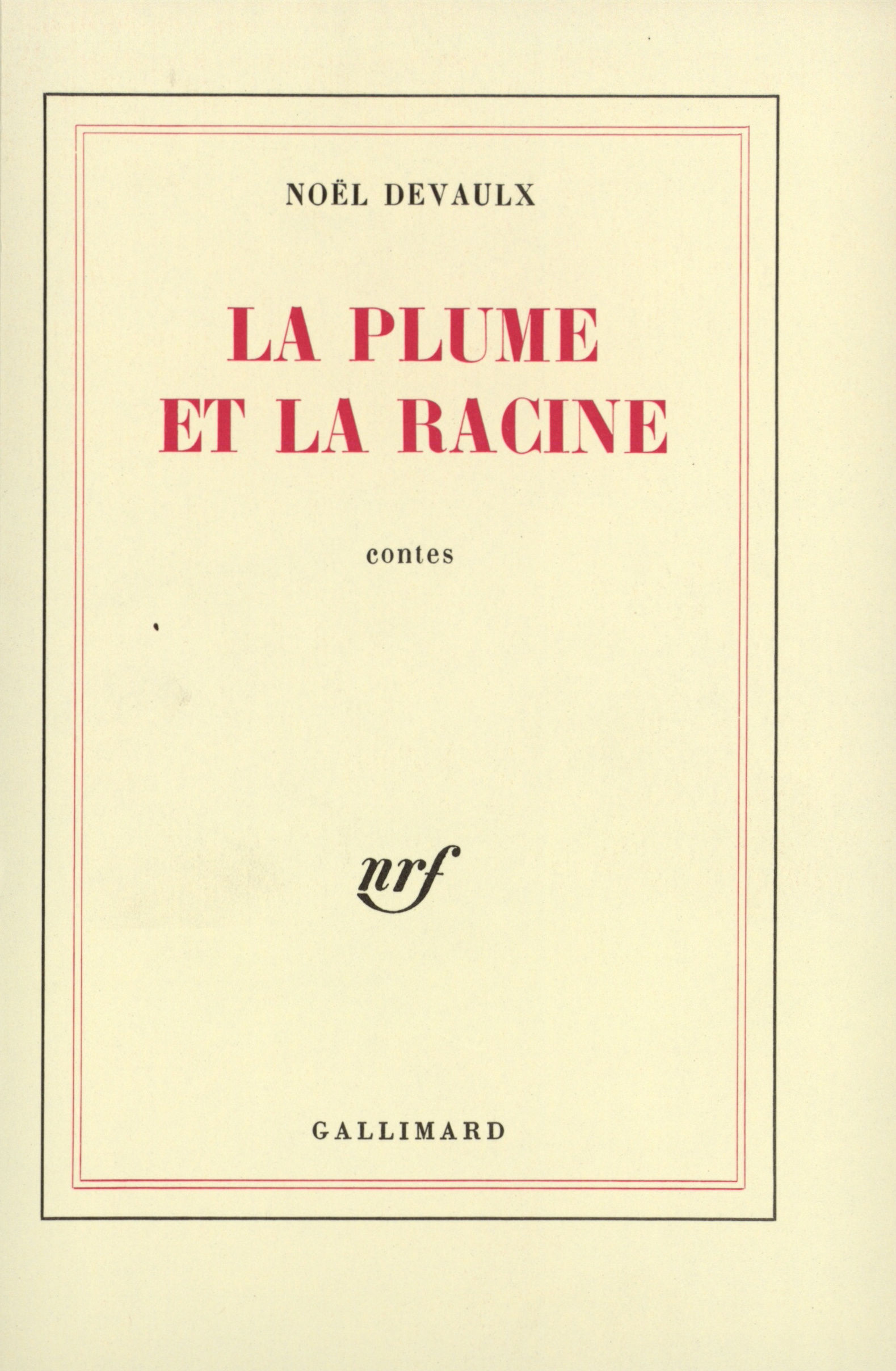 PLUME ET LA RACINE