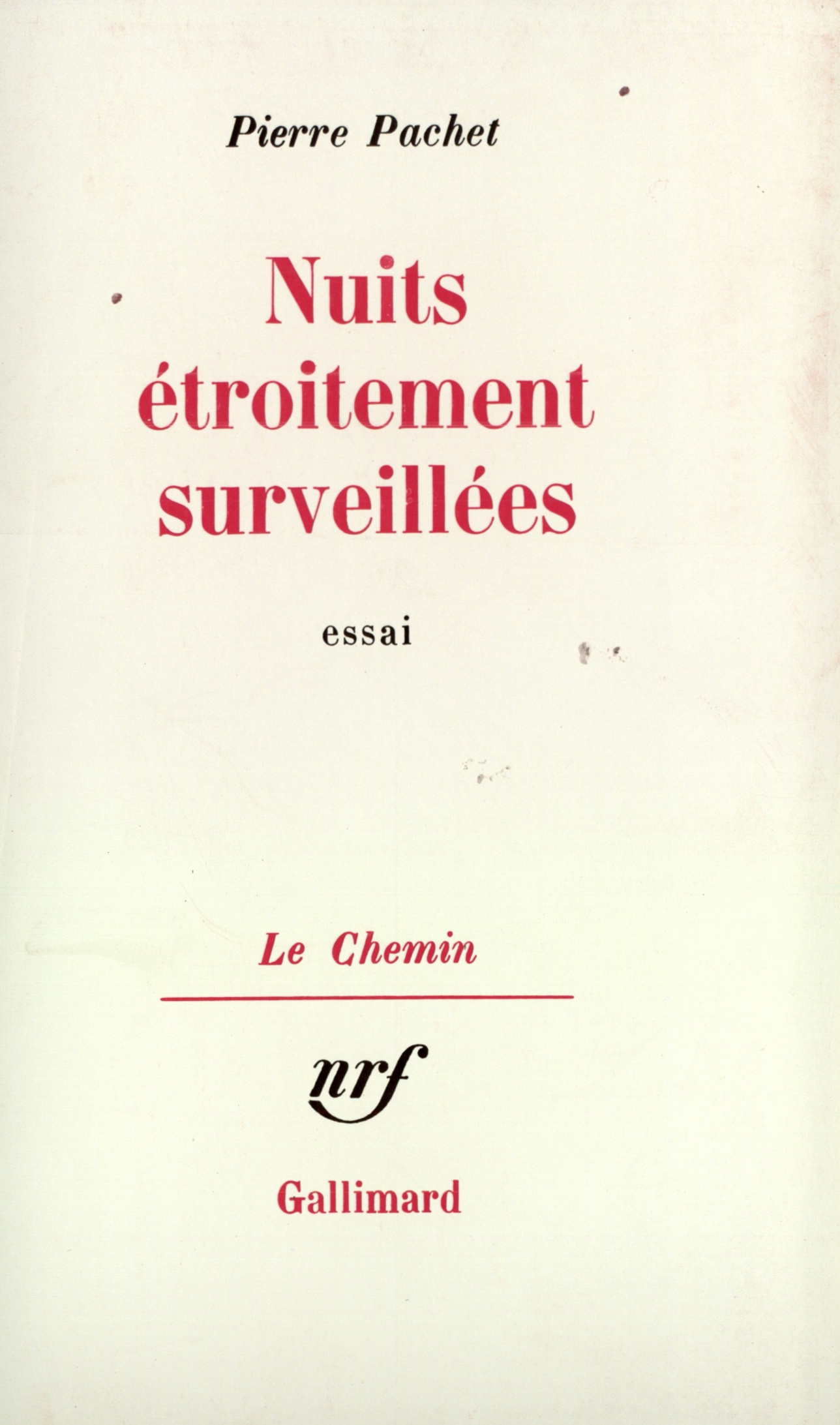 NUITS ETROITEMENT SURVEILLEES(ETUDES PSYCHOLOGIQUES)