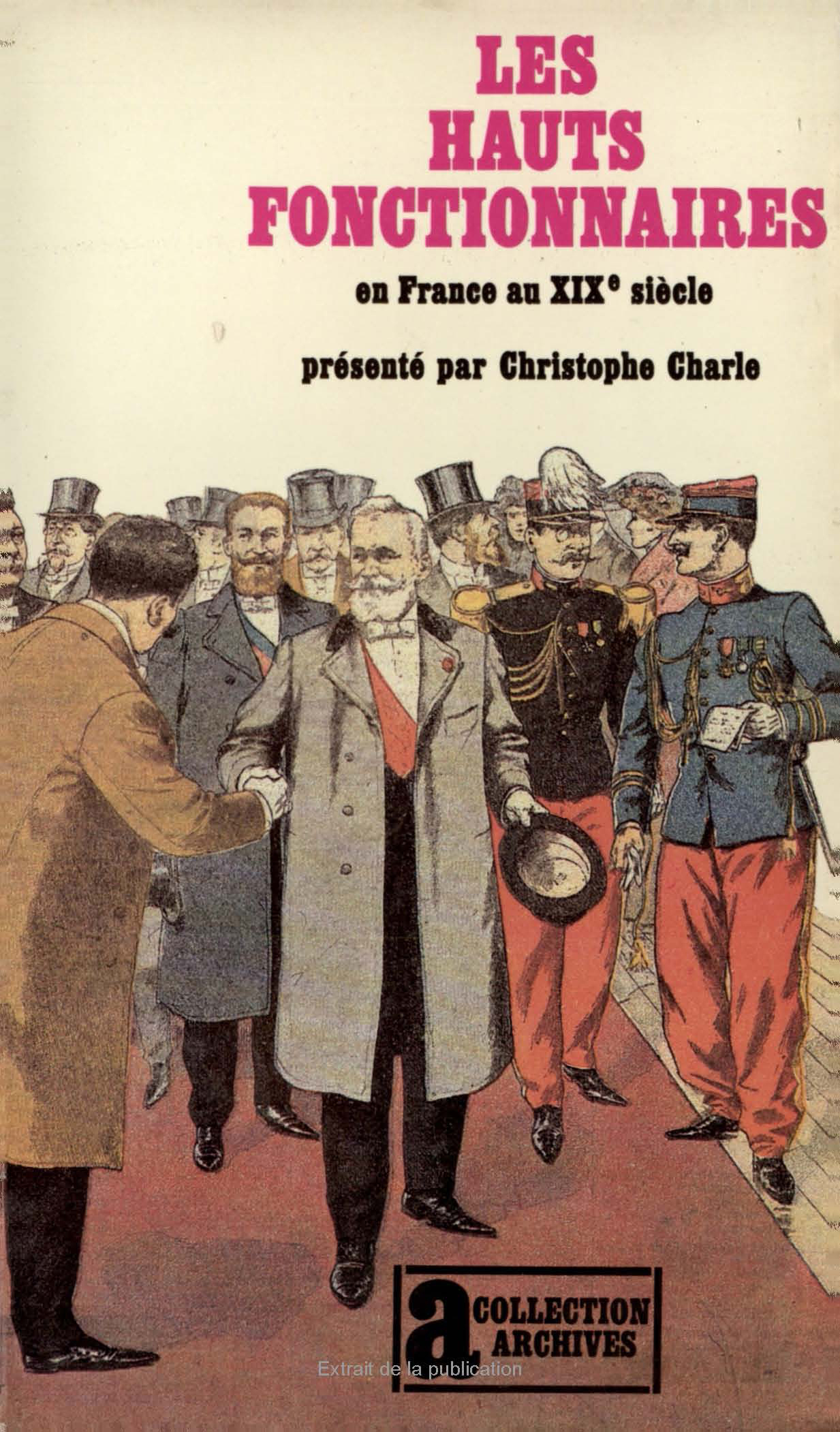 HAUTS FONCTIONNAIRES EN FRANCE AU XIXE SIECLE