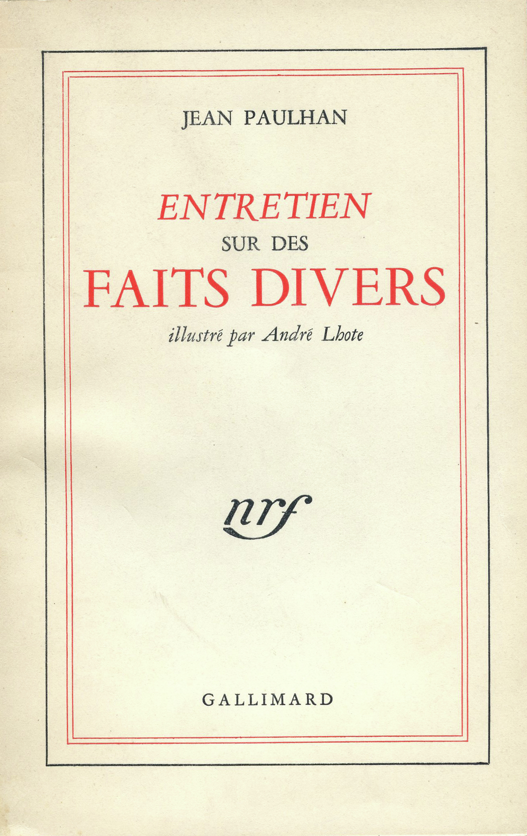 ENTRETIEN SUR DES FAITS DIVERS