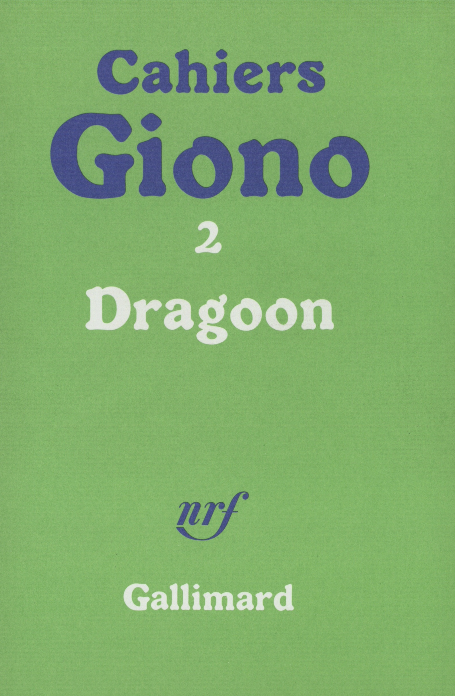 CAHIERS GIONO 2 -DRAGOON / OLYMPE