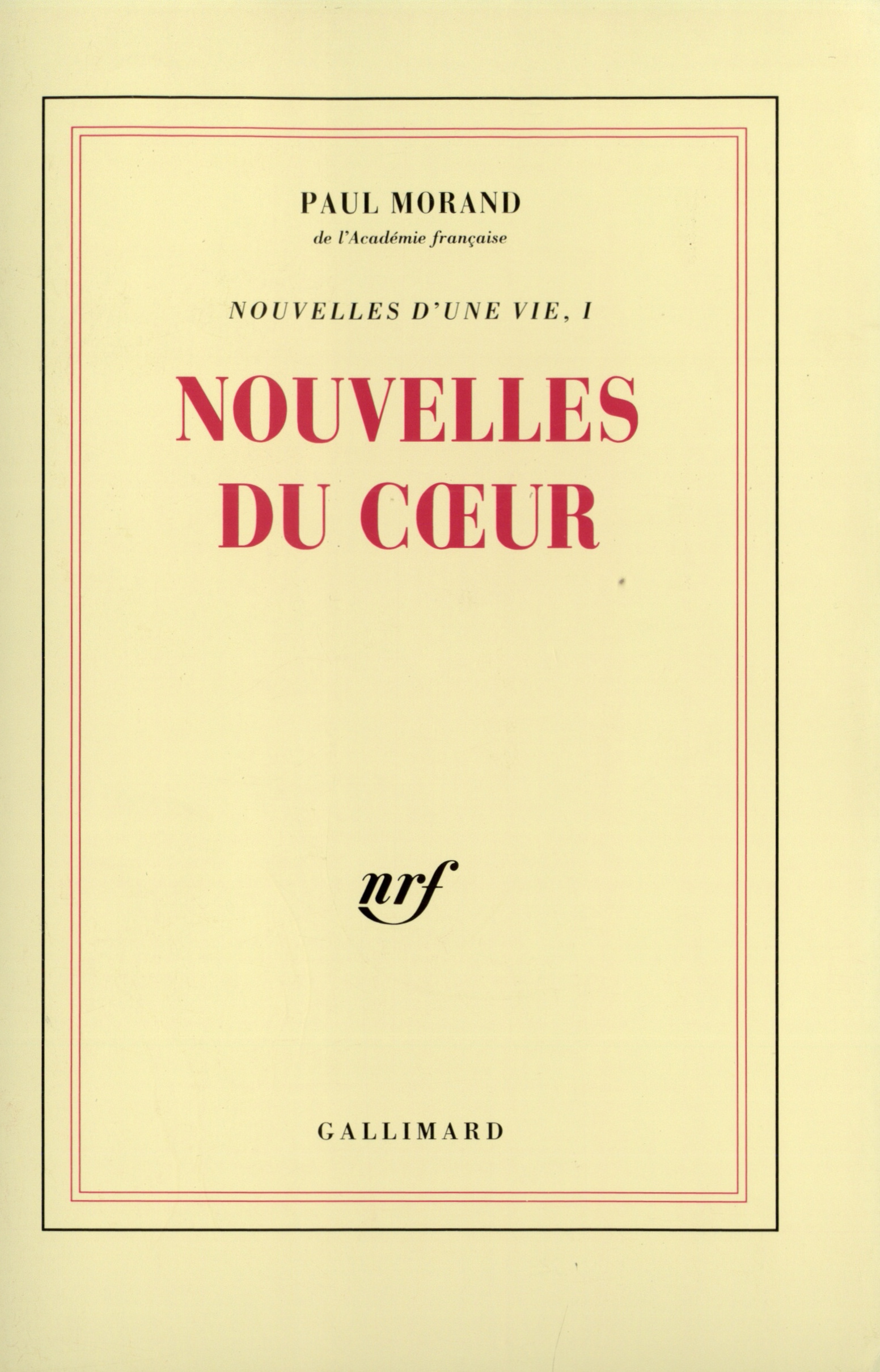 NOUVELLES DU COEUR (NOUVELLES D'UNE VIE,1)