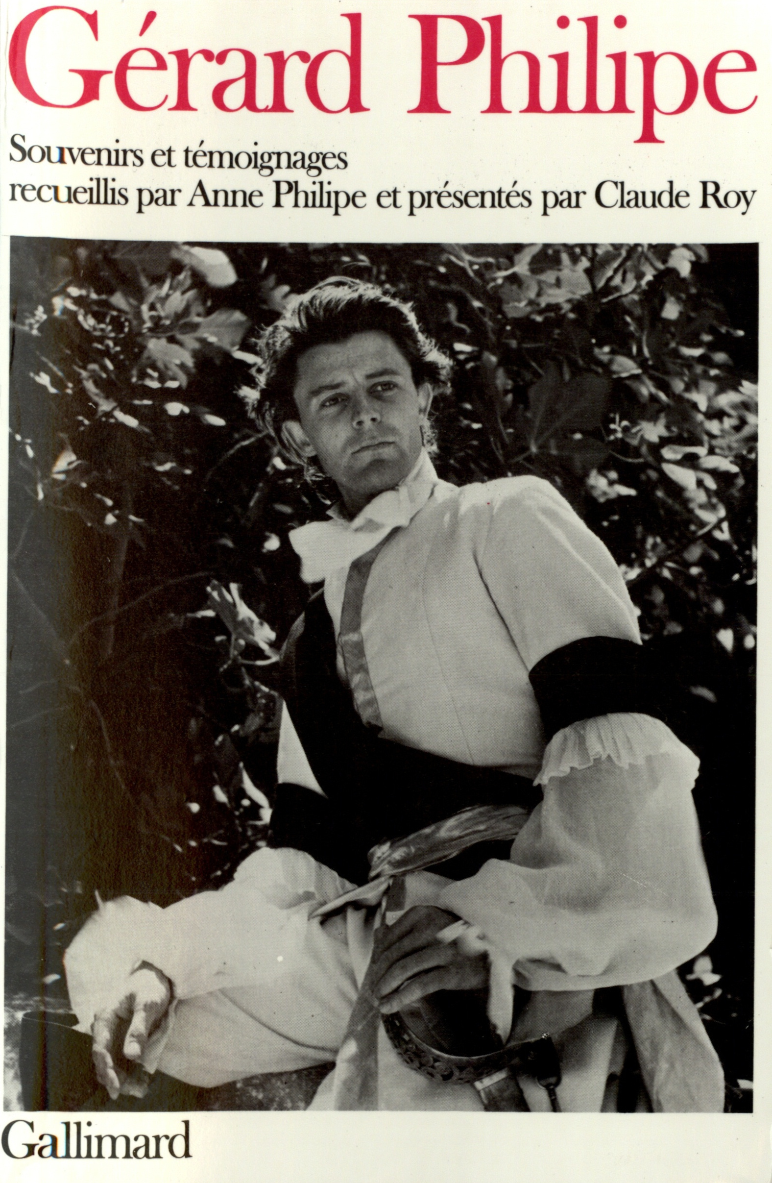 GERARD PHILIPE(SOUVENIRS ET TEMOIGNAGES)
