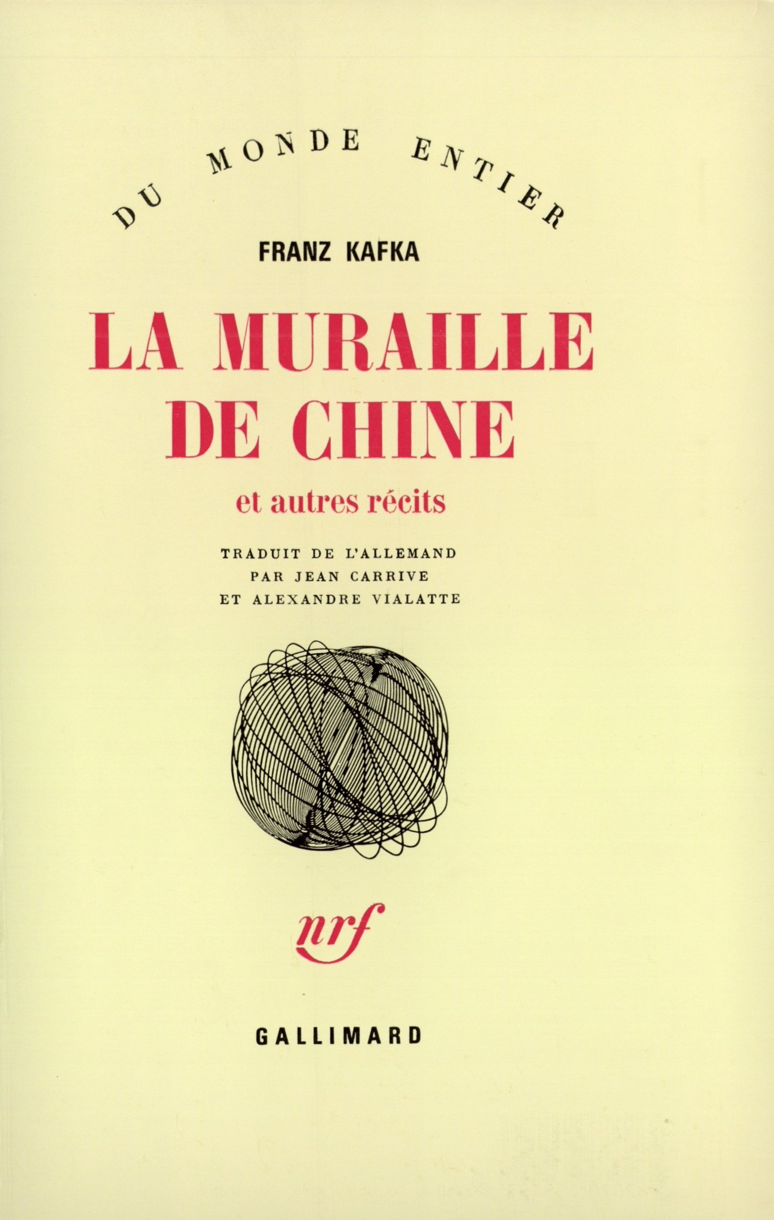 MURAILLE DE CHINE ET AUTRES RECITS