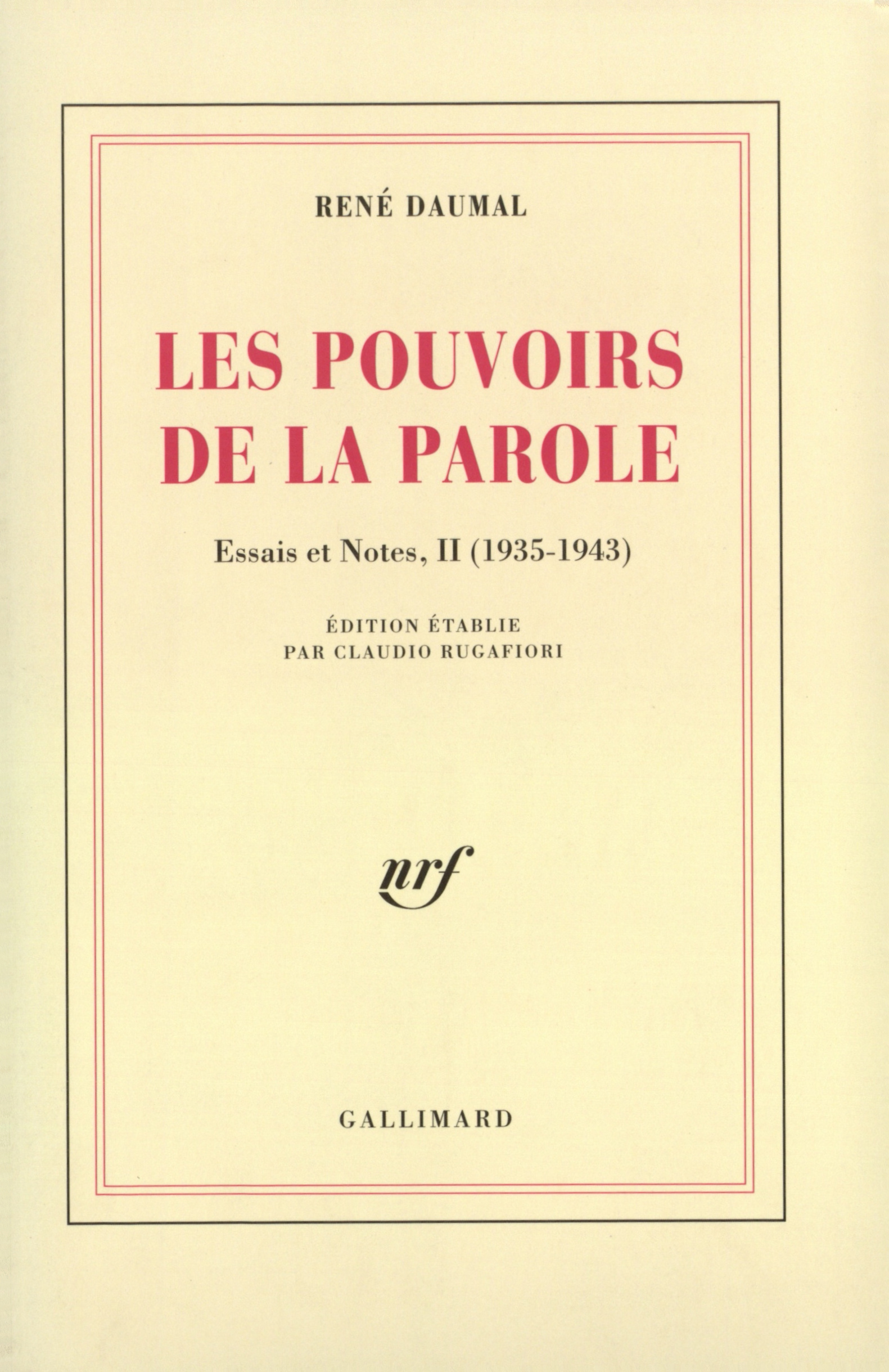 POUVOIRS DE LA PAROLE((1935-1943))