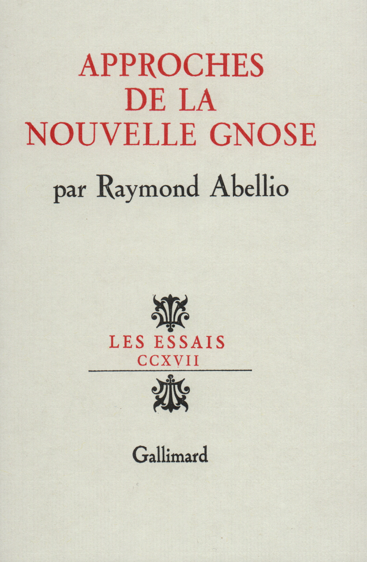 APPROCHES DE LA NOUVELLE GNOSE