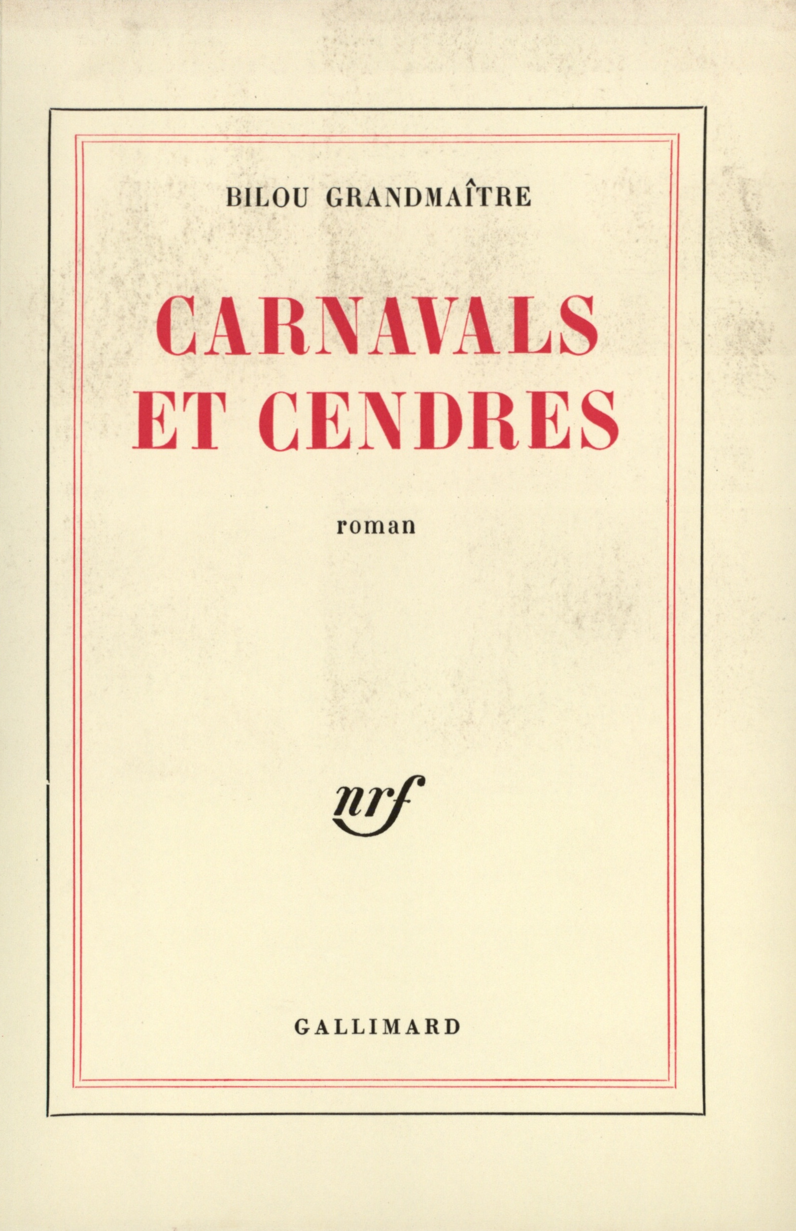 CARNAVALS ET CENDRES