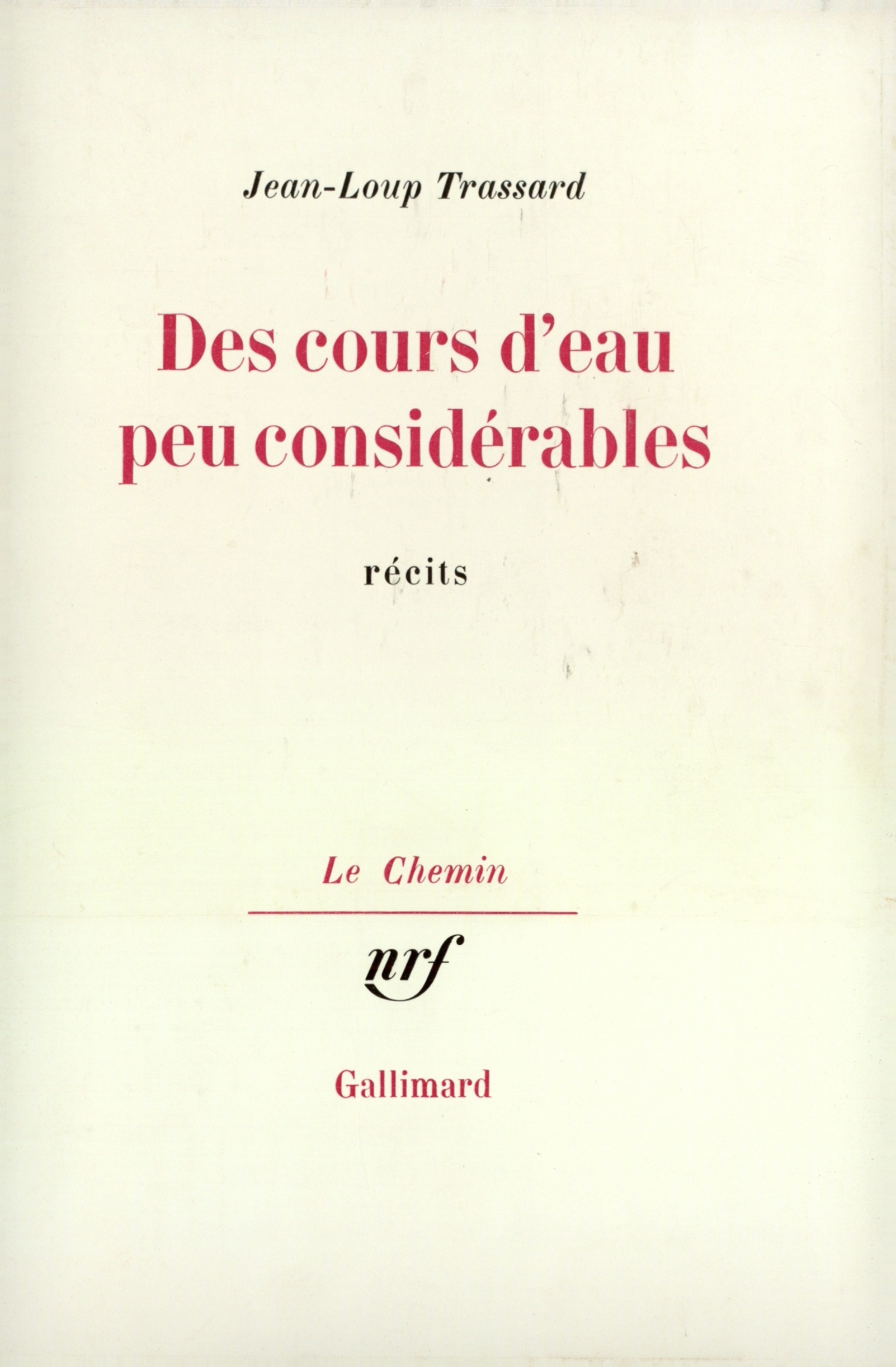 DES COURS D'EAU PEU CONSIDERABLES
