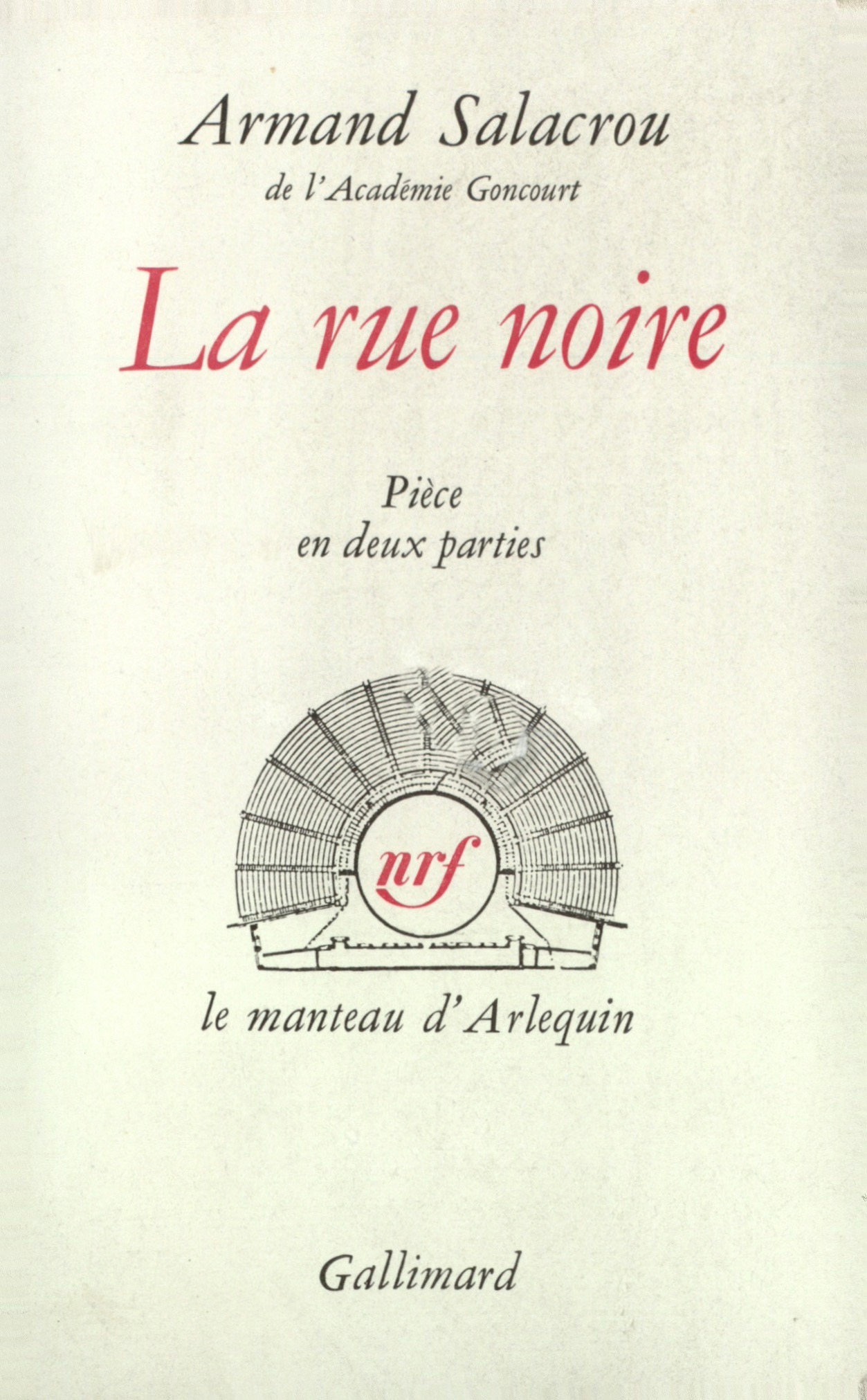 RUE NOIRE(PIECE EN DEUX PARTIES)