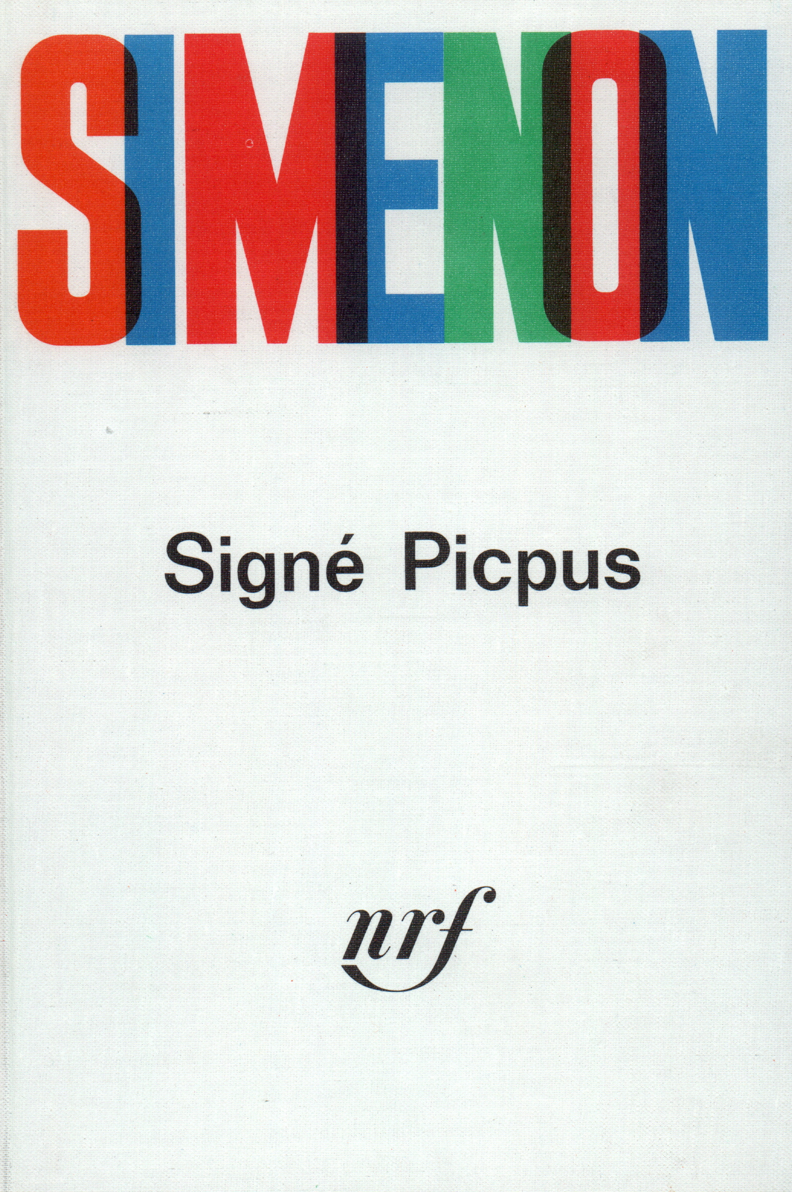 SIGNE PICPUS / L' INSPECTEUR CADAVRE /FELICIE EST LA /NOUVELLES