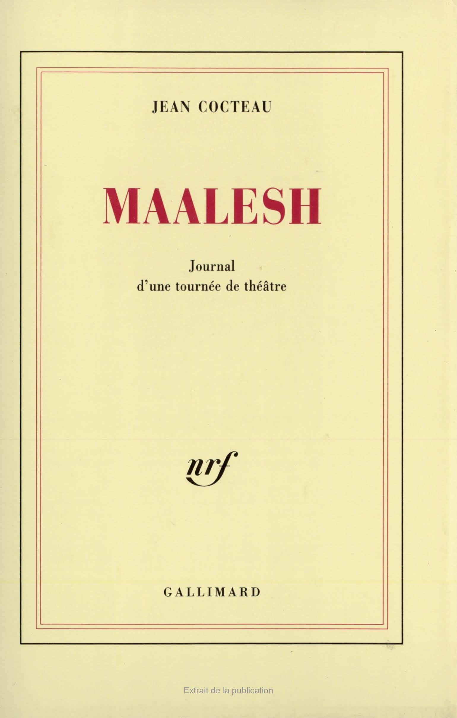 MAALESH(JOURNAL D'UNE TOURNEE DE THEATRE)