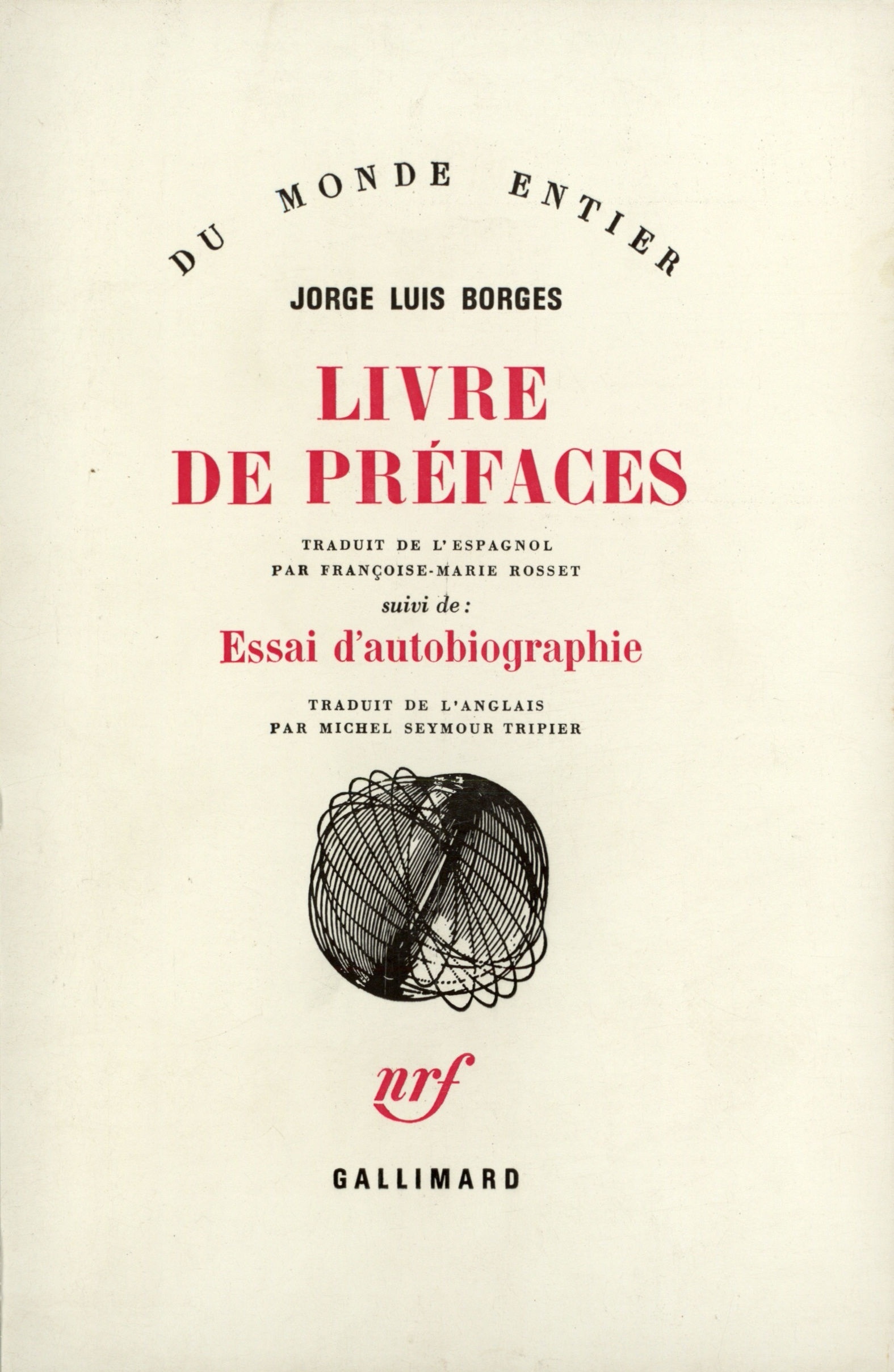 LIVRE DE PREFACES / ESSAI D'AUTOBIOGRAPHIE