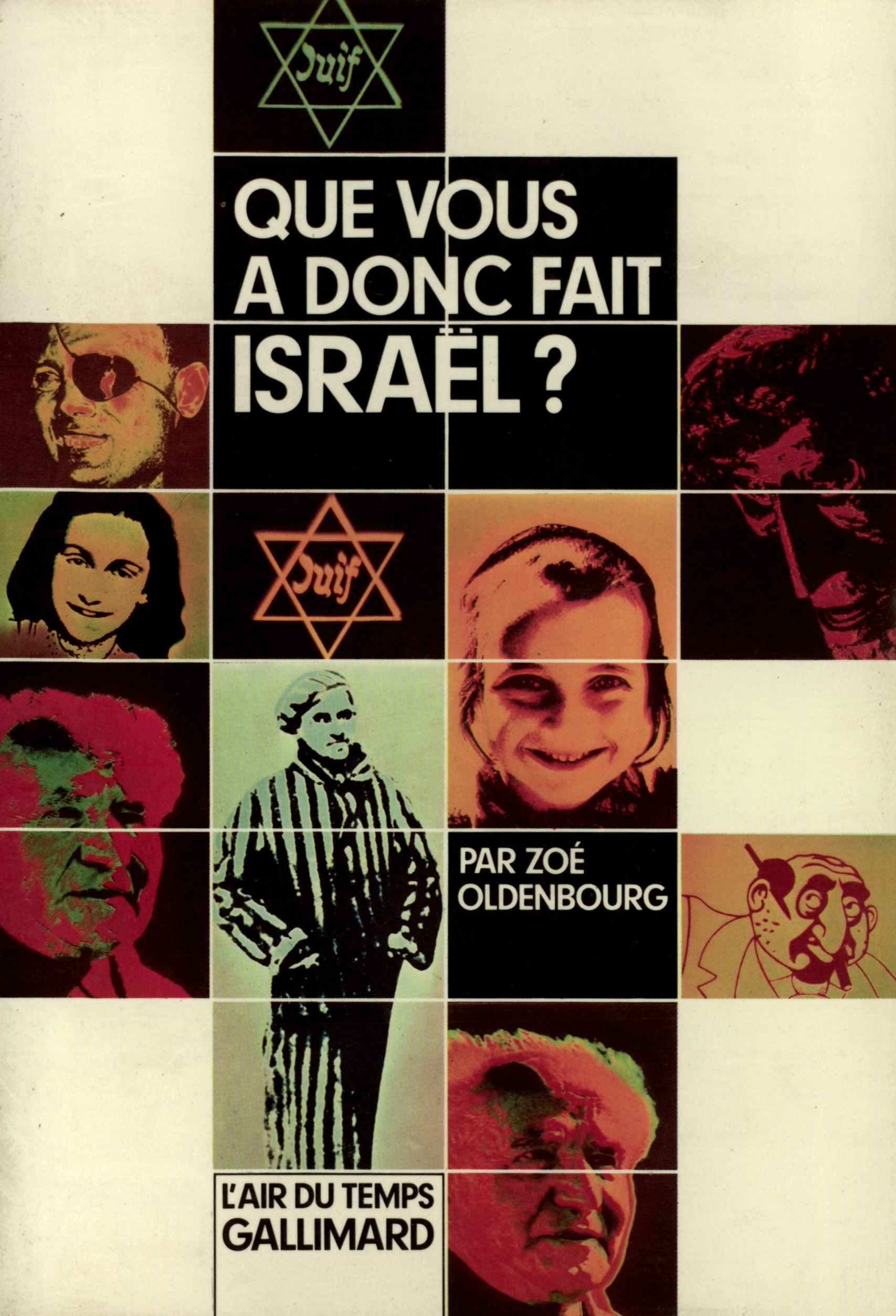 QUE VOUS A DONC FAIT ISRAEL?