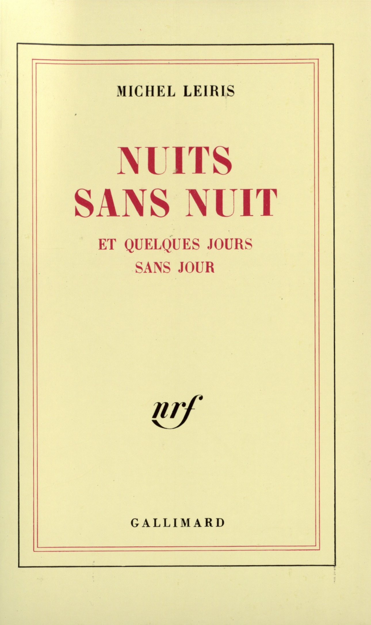 NUITS SANS NUIT ET QUELQUES JOURS SANS JOUR