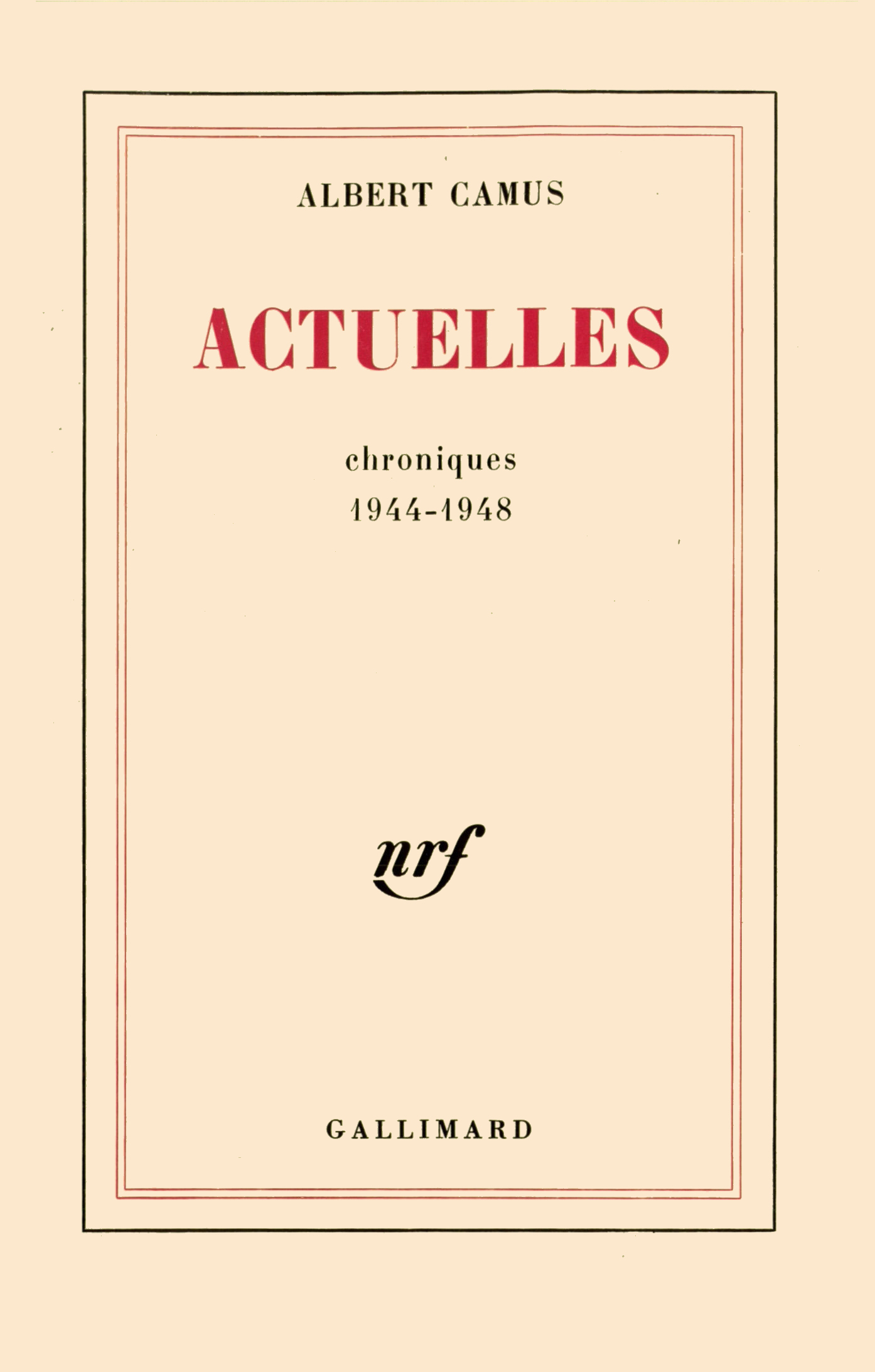 ACTUELLES(ECRITS POLITIQUES) T1
