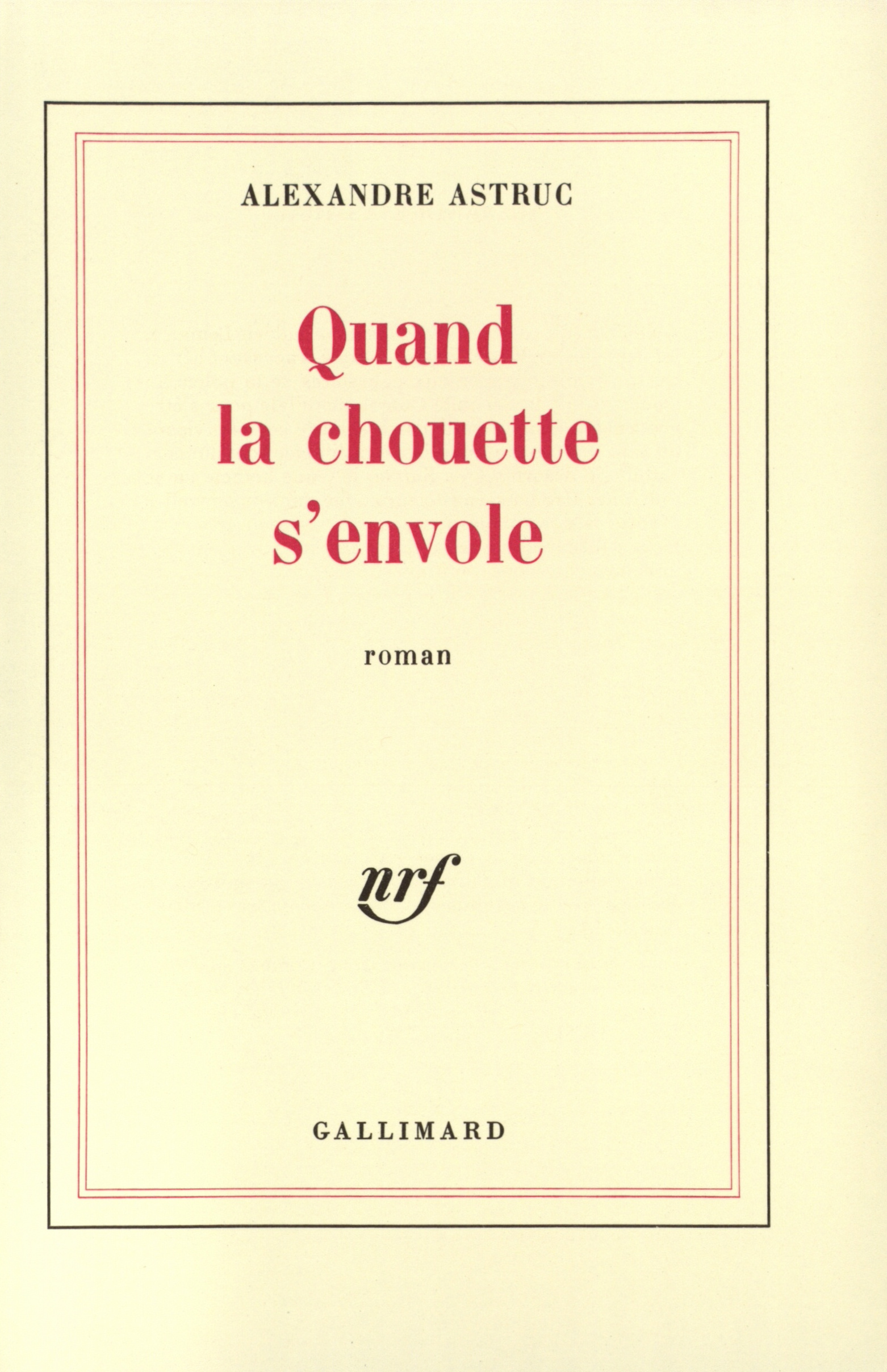 QUAND LA CHOUETTE S'ENVOLE