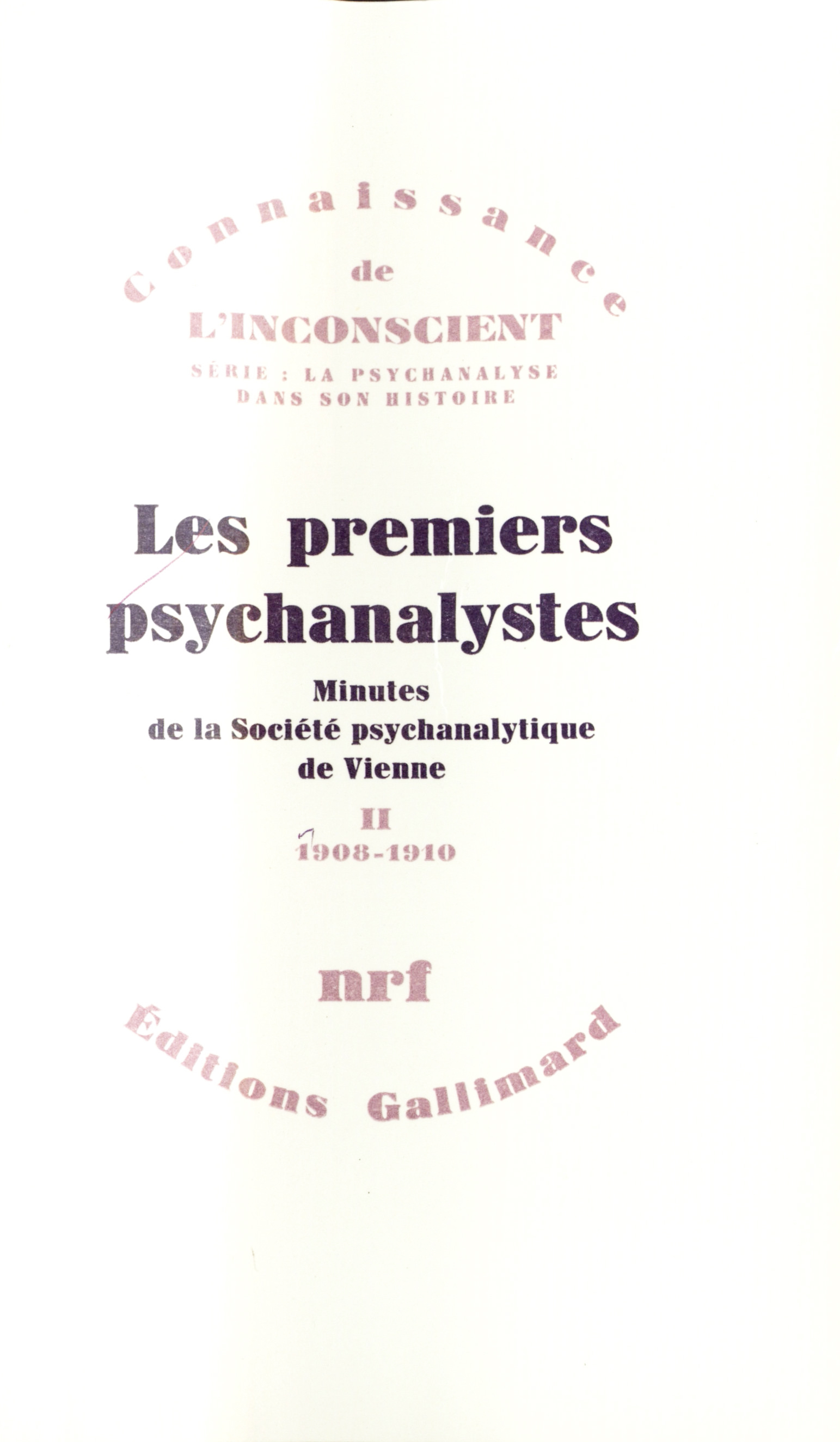 PREMIERS PSYCHANALYSTES(MINUTES DE LA SOCIETE PSYCHANALYTI T2