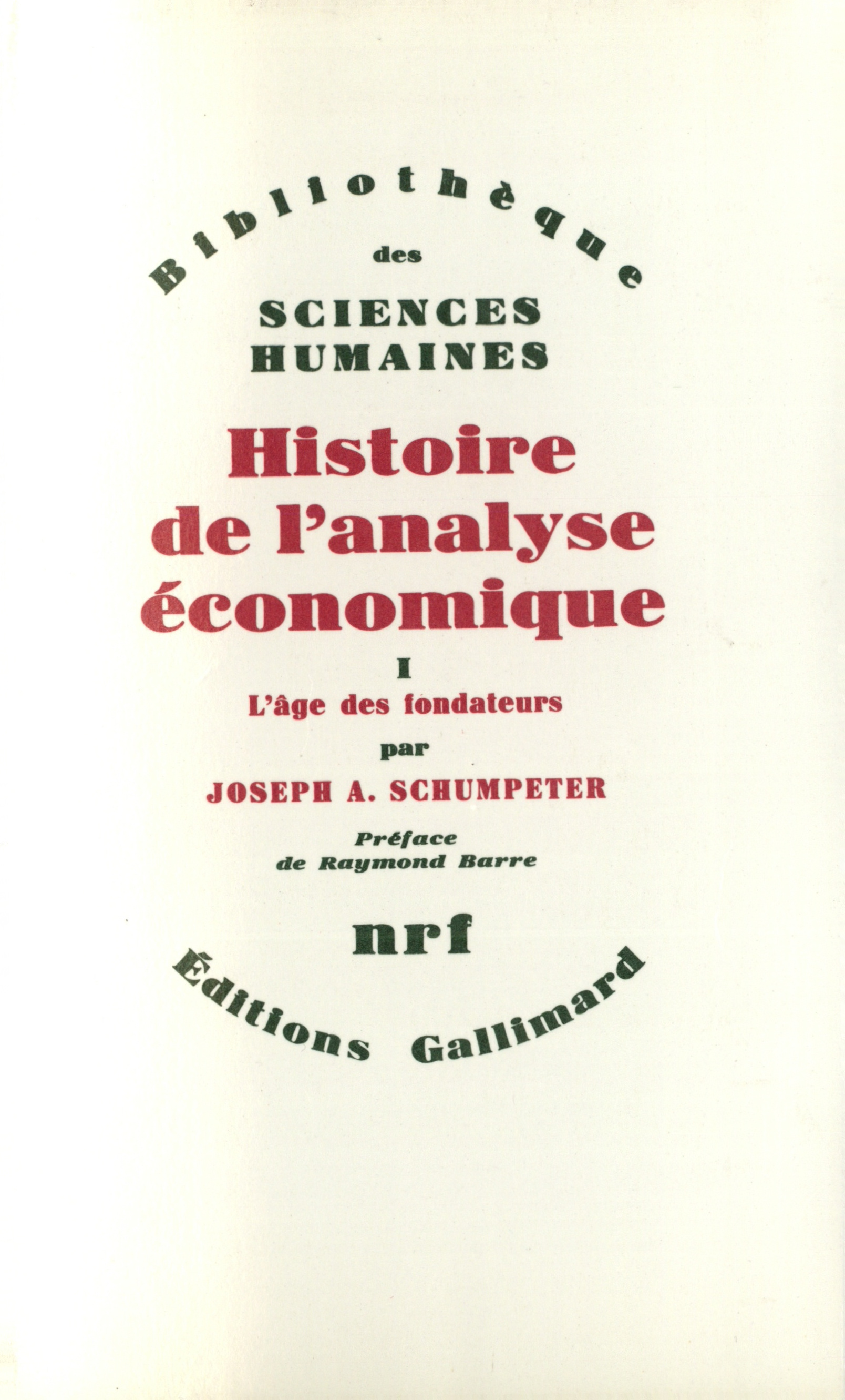 HISTOIRE DE L'ANALYSE ECONOMIQUE T1