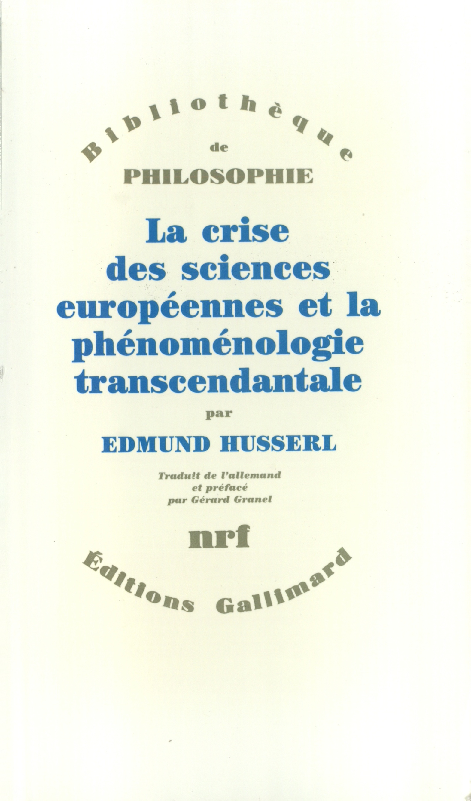 CRISE DES SCIENCES EUROPEENNES ET LA PHENOMENOLOGIE TRANSCEN
