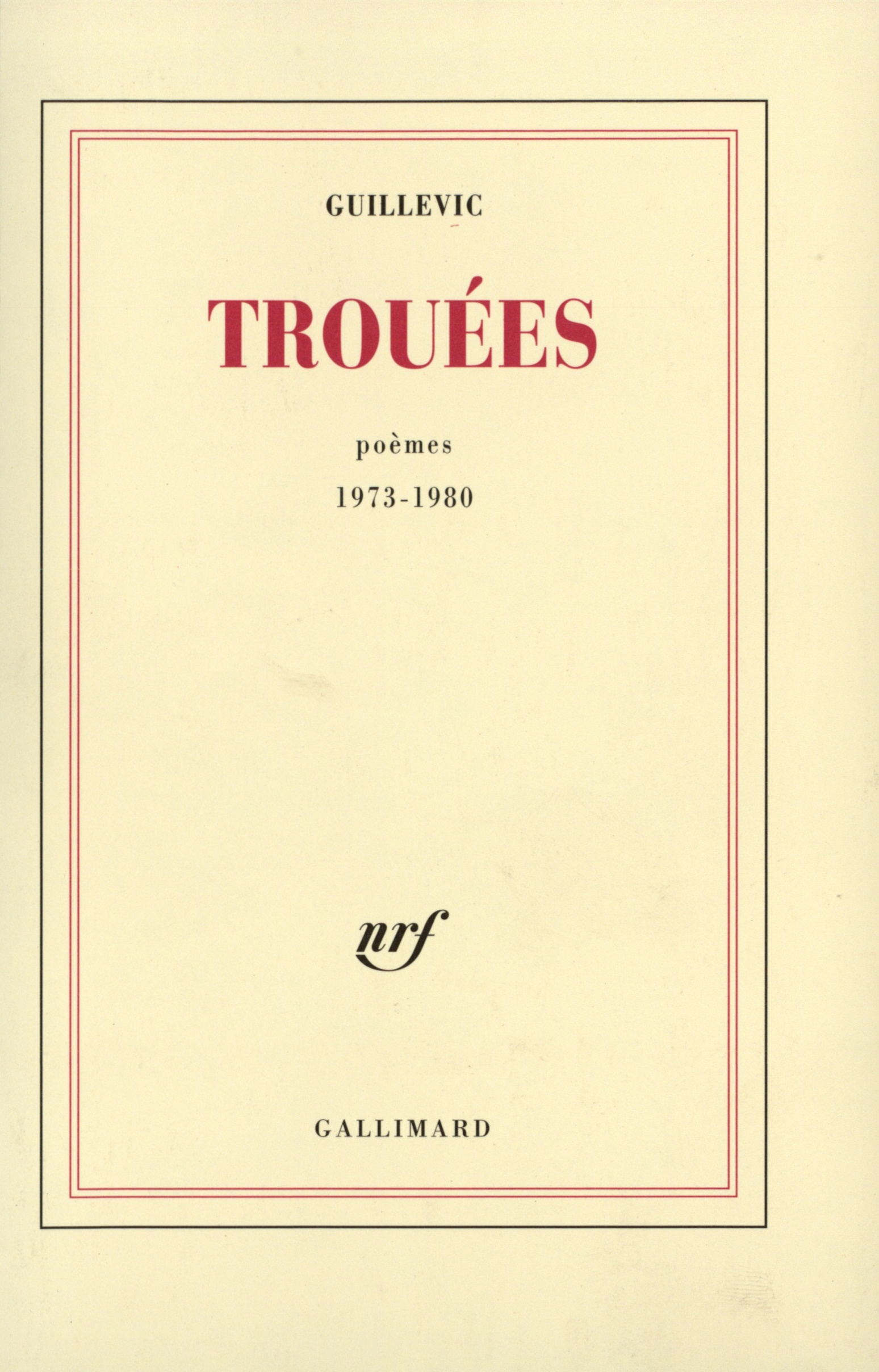 TROUEES - POEMES 1973-1980