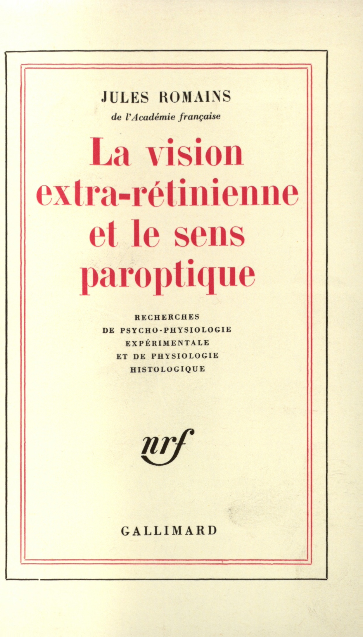VISION EXTRA-RETINIENNE ET LE SENS PAROPTIQUE(RECHERCHES DE