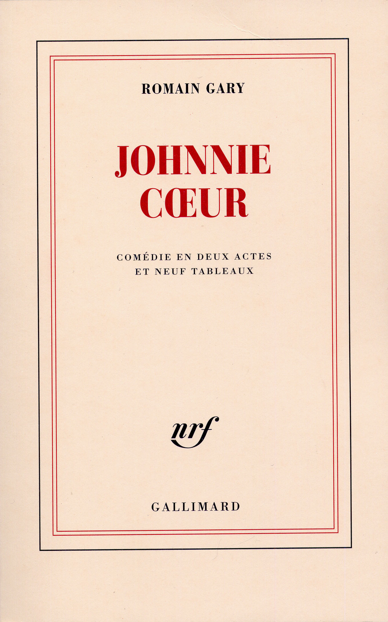 JOHNNIE COEUR (COMEDIE EN DEUX ACTES ET NEUF TABLEAUX)