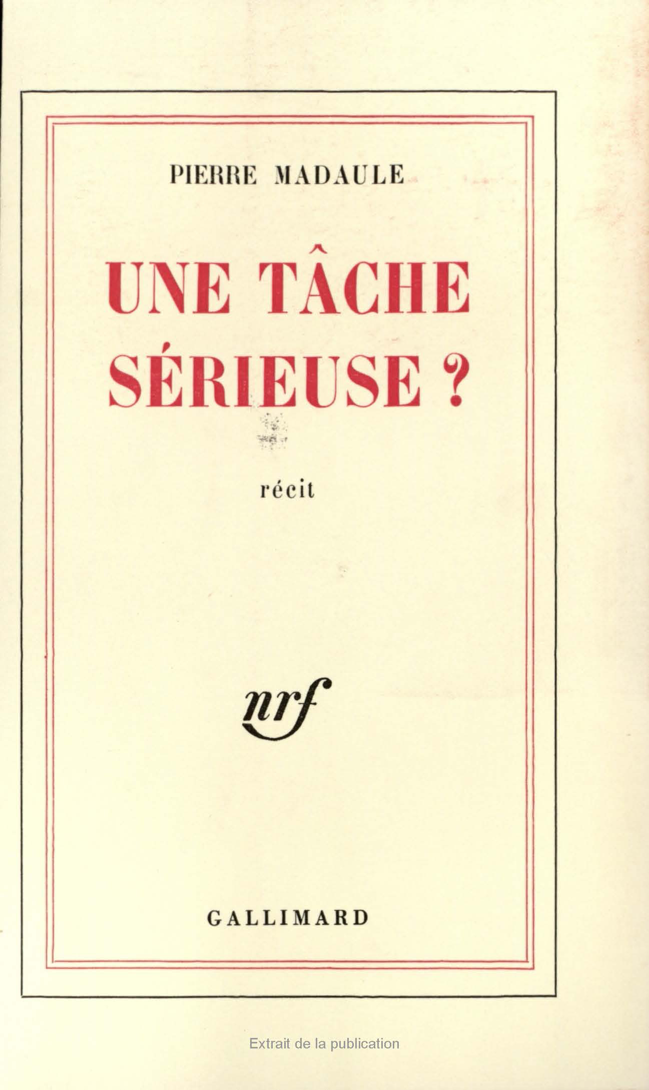 TACHE SERIEUSE?