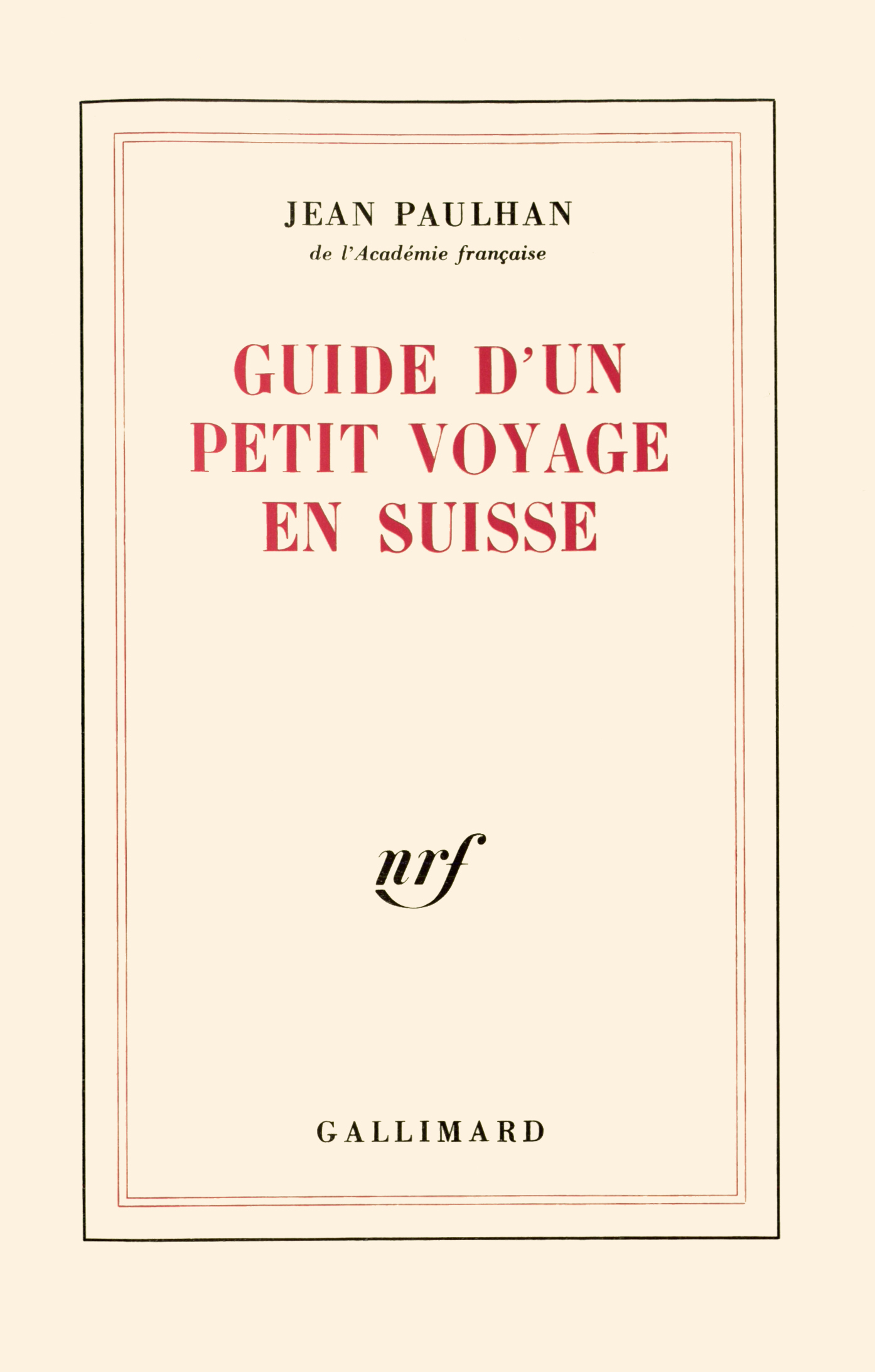 GUIDE D'UN PETIT VOYAGE EN SUISSE