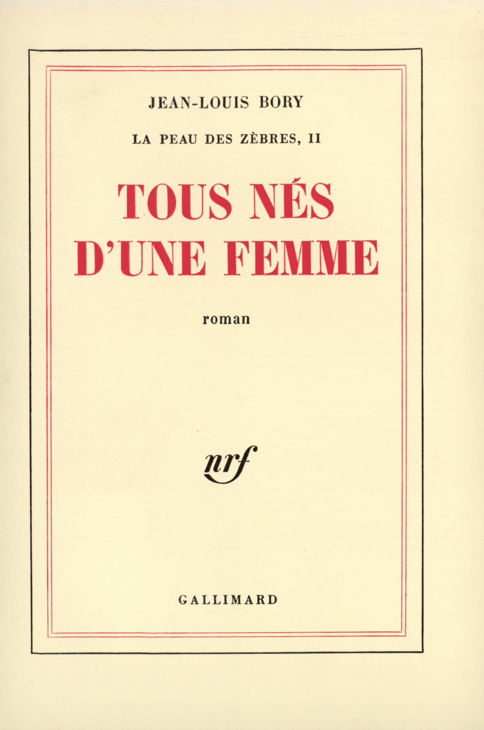 TOUS NES D'UNE FEMME