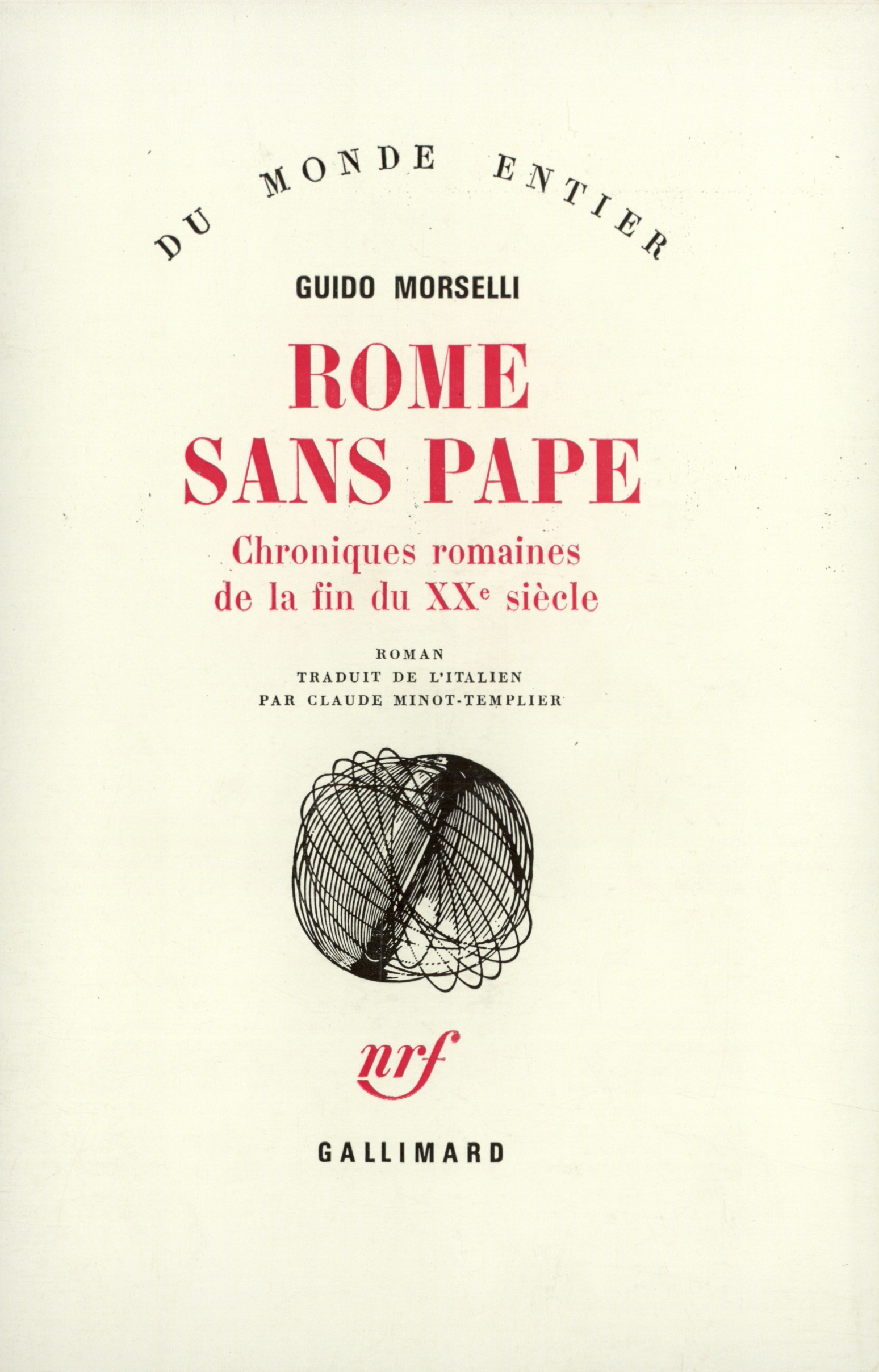 ROME SANS PAPE(CHRONIQUES ROMAINES DE LA FIN DU XXE SIECLE)