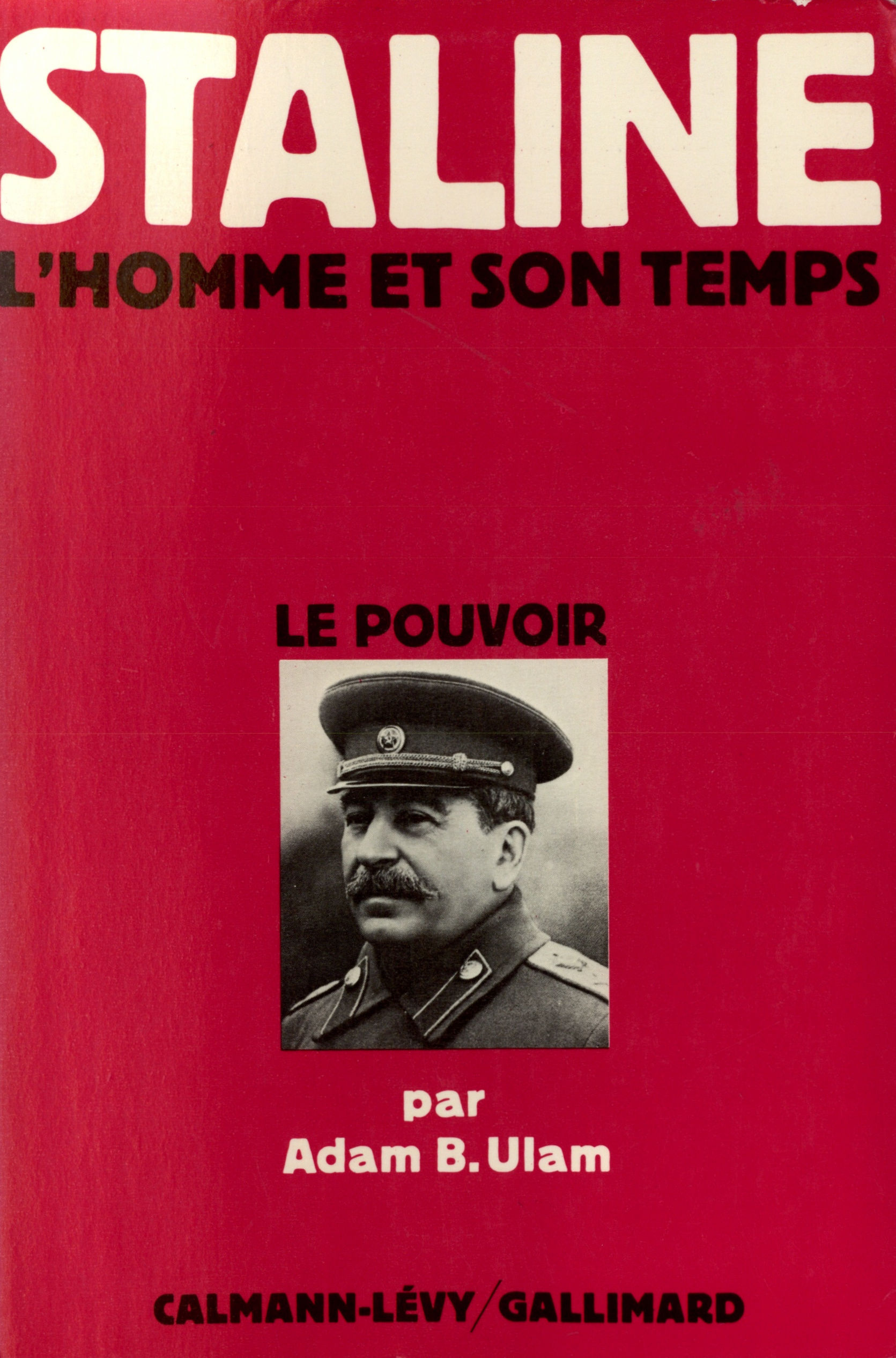 STALINE(L'HOMME ET SON TEMPS) T2