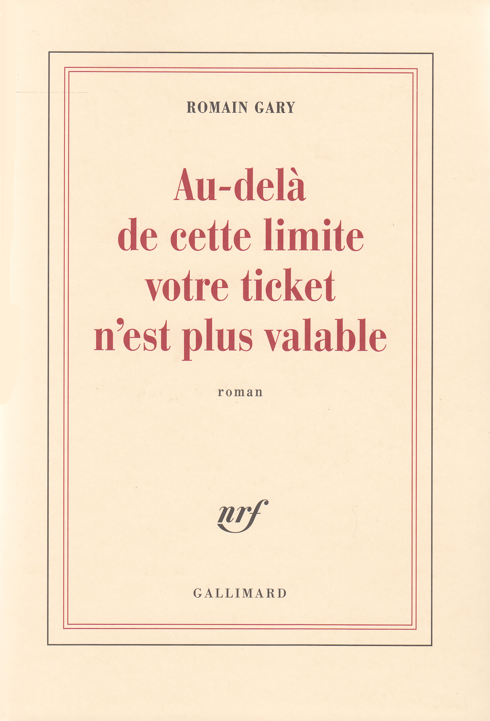 AU-DELA DE CETTE LIMITE VOTRE TICKET N'EST PLUS VALABLE