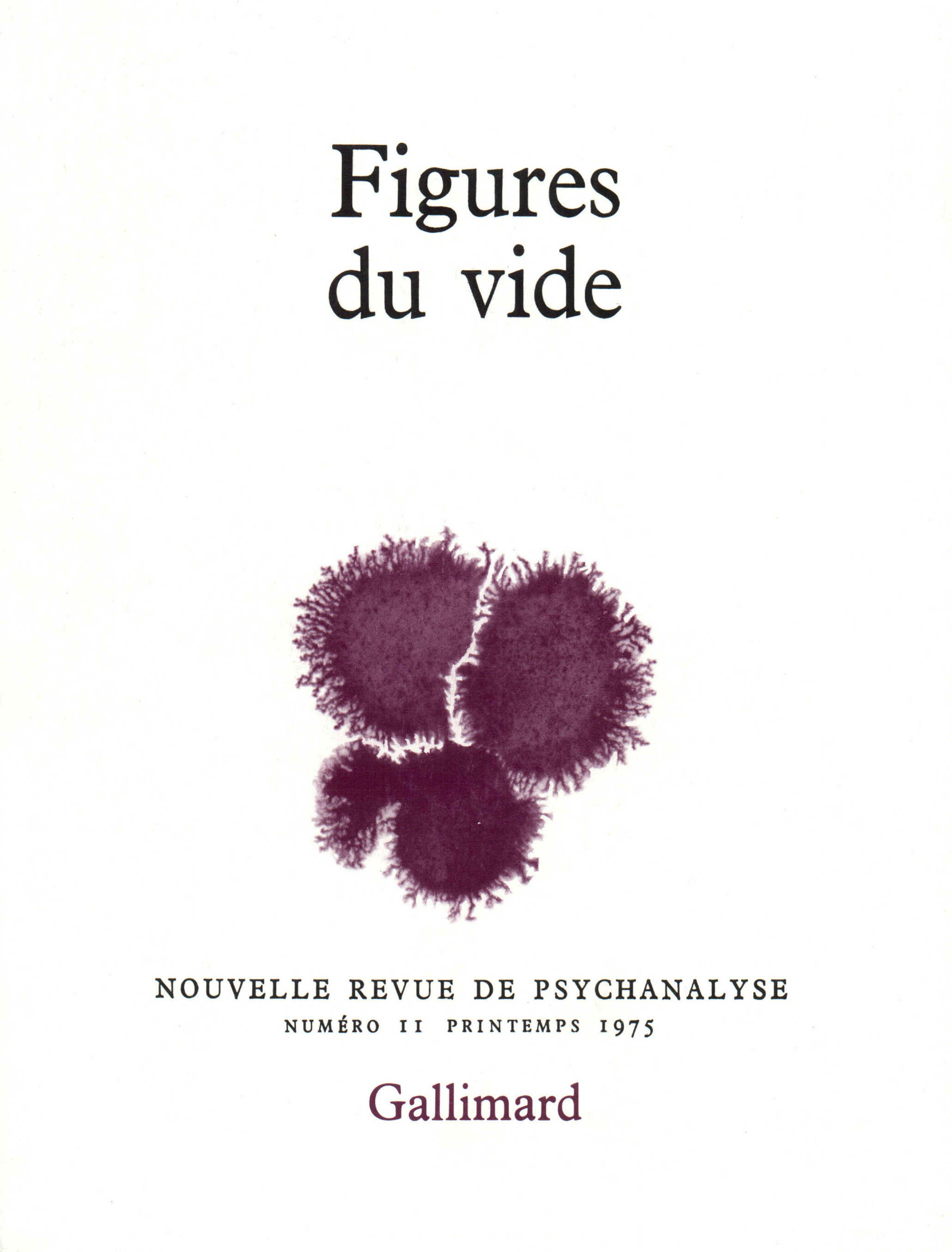 NOUVELLE REVUE DE PSYCHANALYSE 11 (FIGURES DU VIDE)