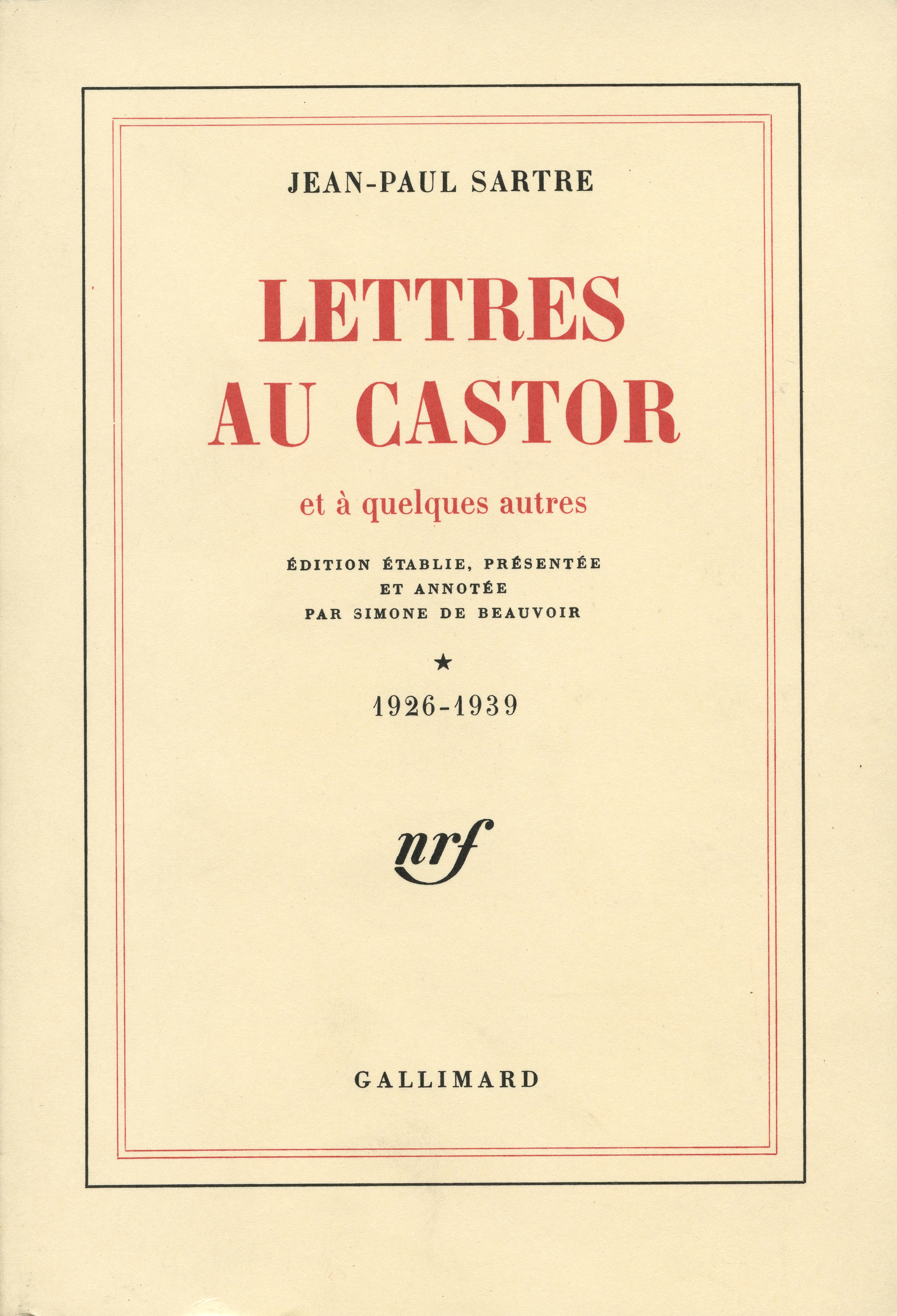 LETTRES AU CASTOR ET A QUELQUES AUTRES T1