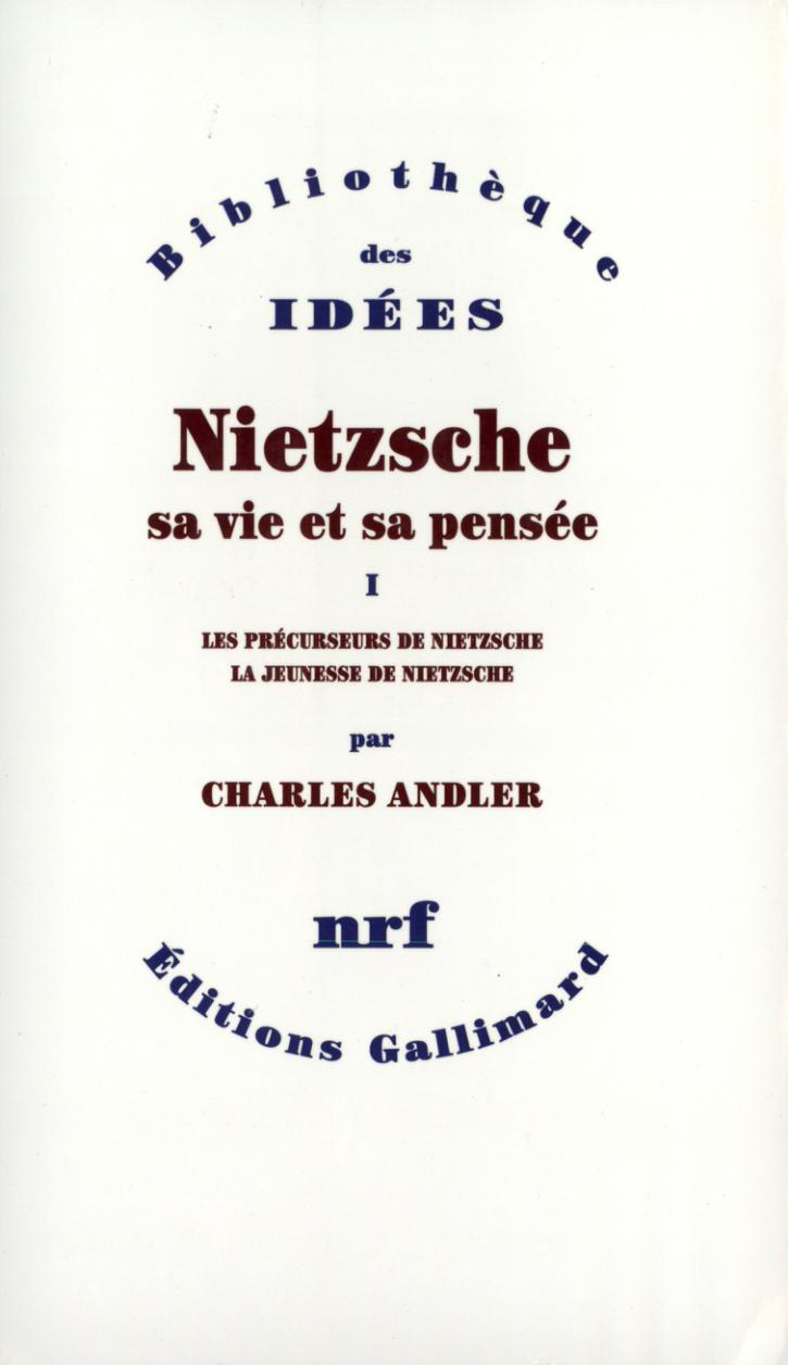 NIETZSCHE, SA VIE ET SA PENSEE T1