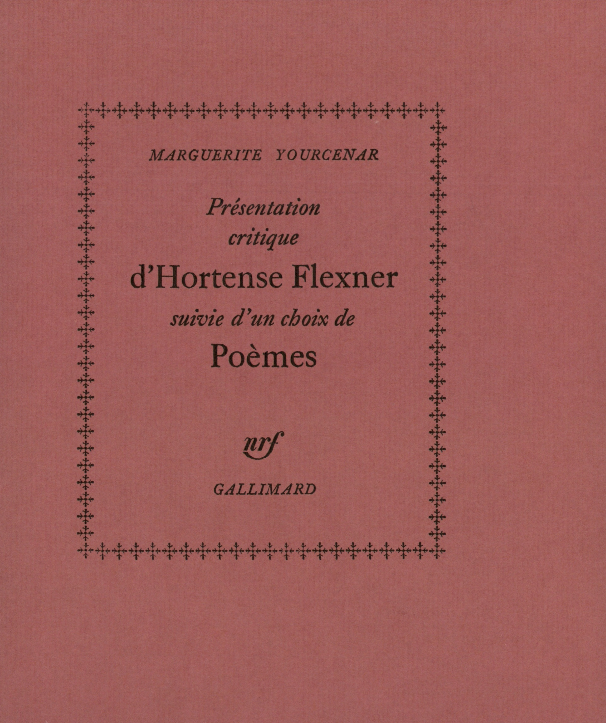 PRESENTATION CRITIQUE D'HORTENSE FLEXNER / CHOIX DE POEMES