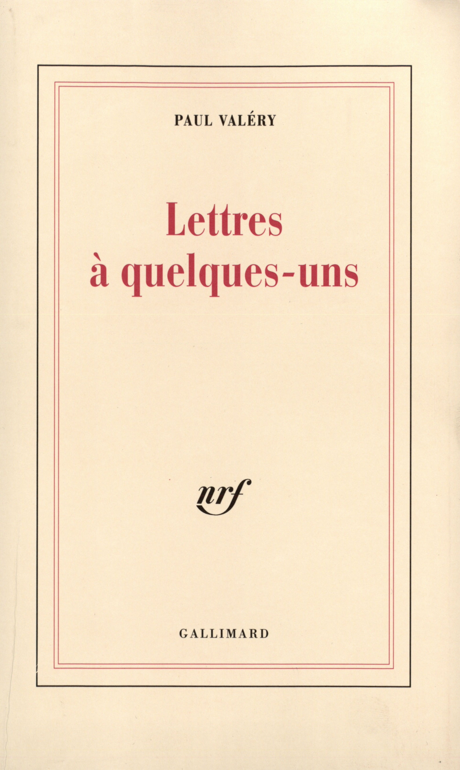 LETTRES A QUELQUES-UNS
