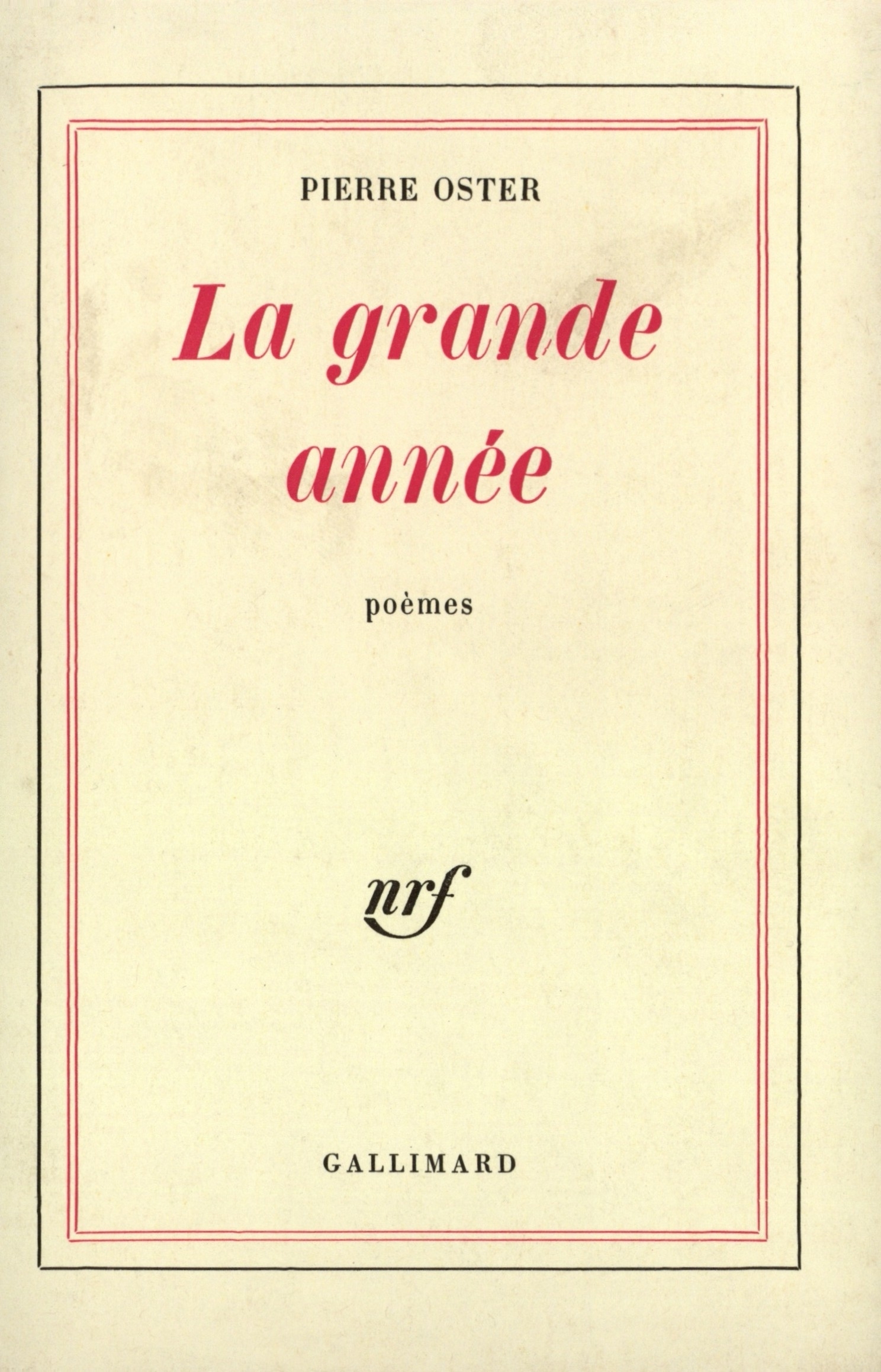 GRANDE ANNEE(POEMES 1959-1962)