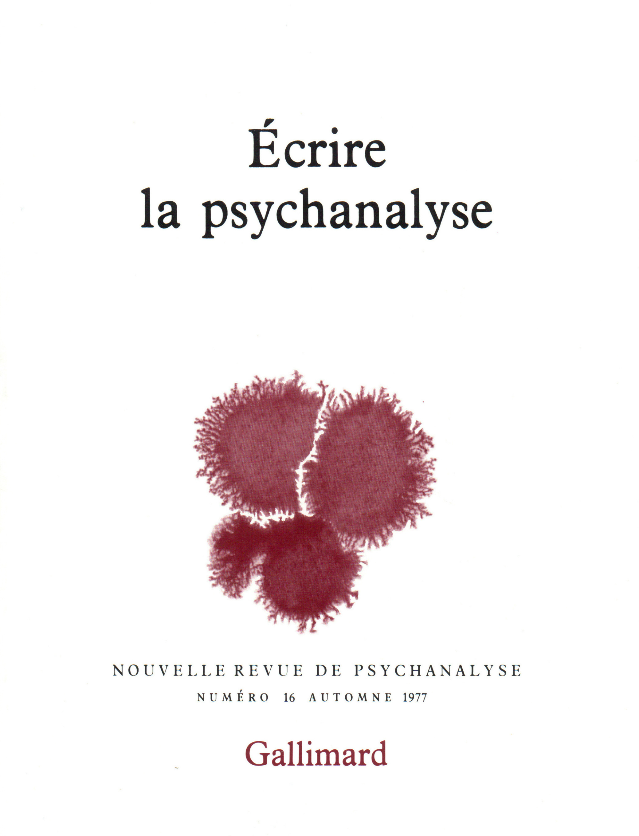 NOUVELLE REVUE DE PSYCHANALYSE 16 (ECRIRE)