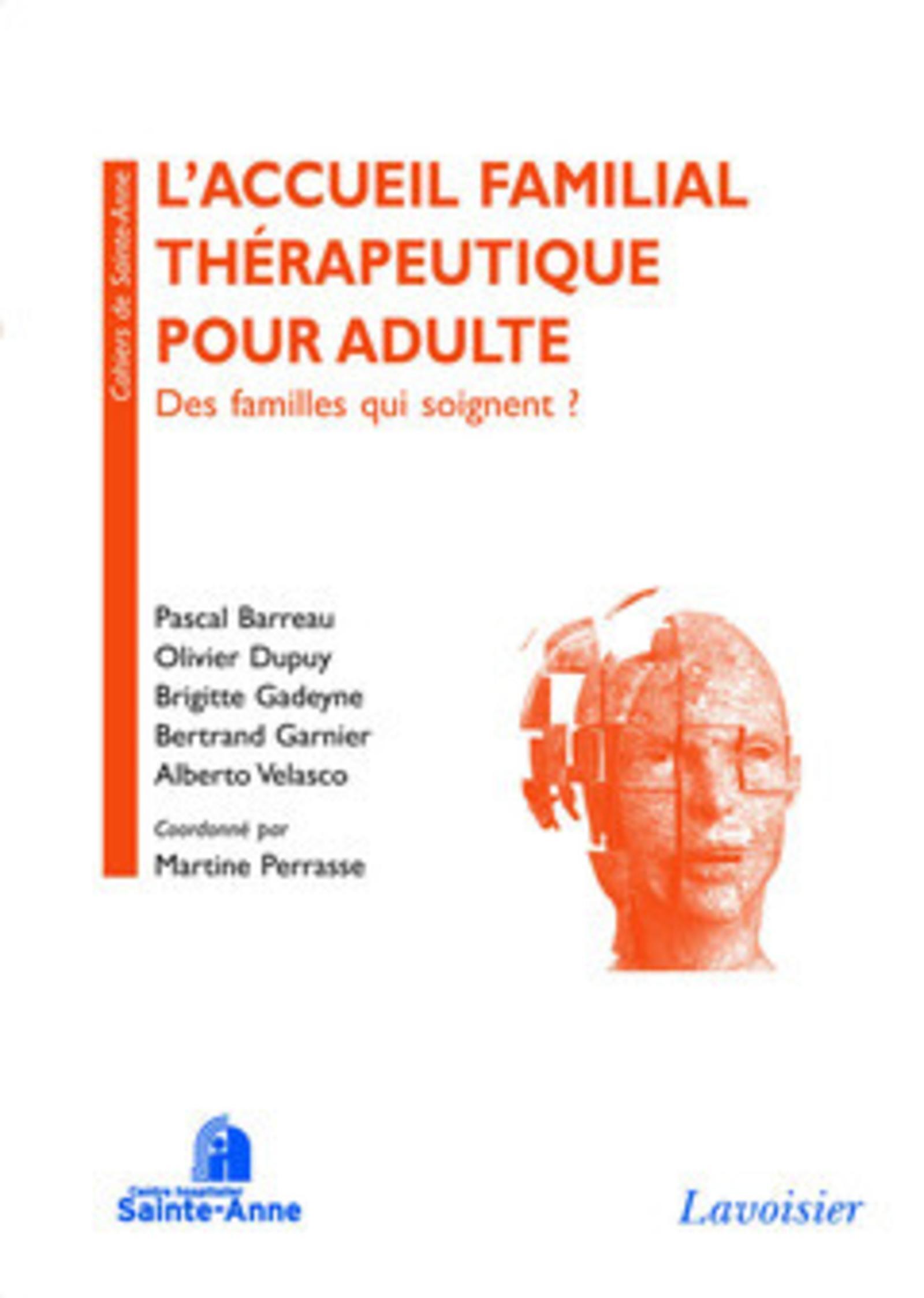 L´ACCUEIL FAMILIAL THERAPEUTIQUE POUR ADULTE DES FAMILLES QUI SOIGNENT