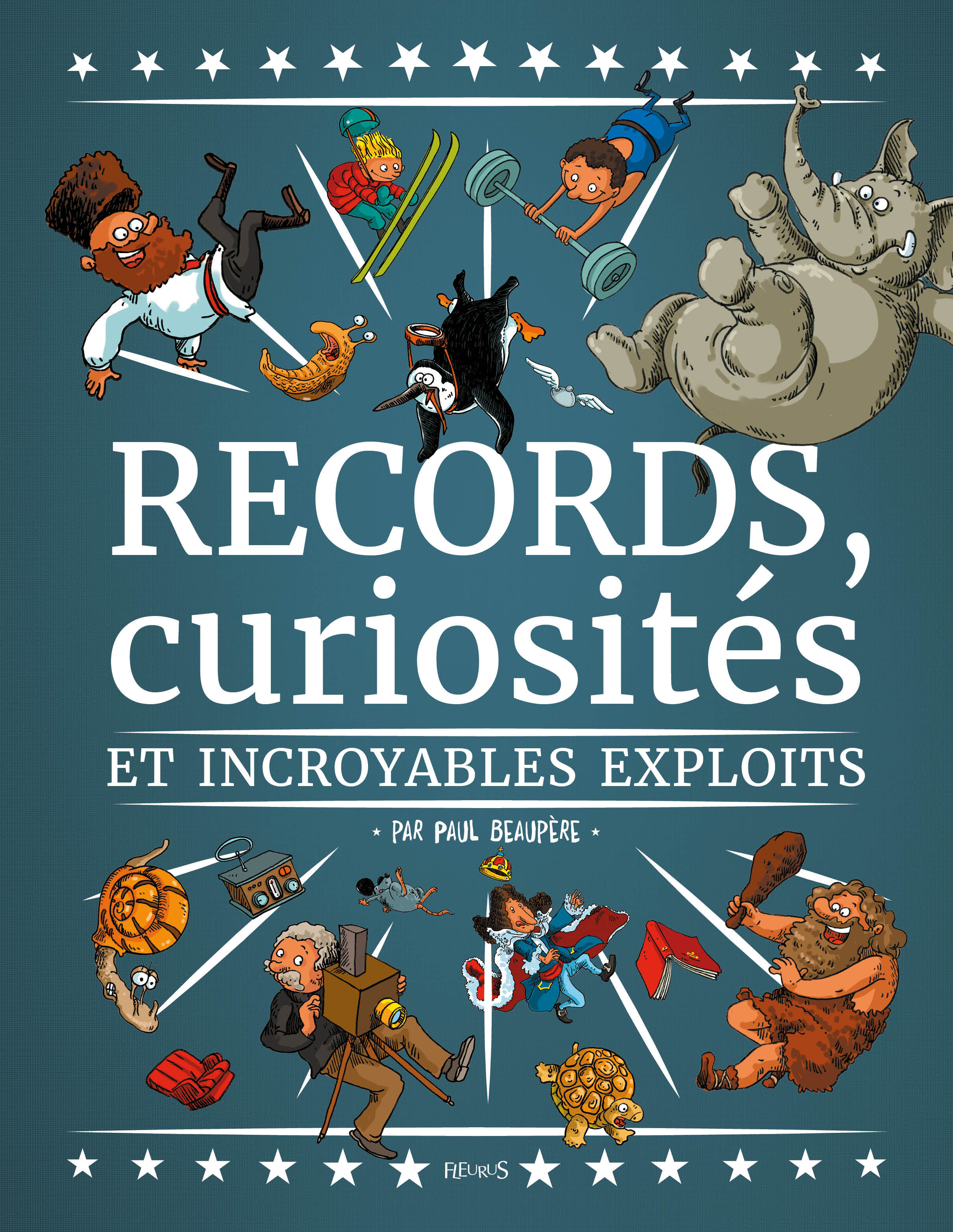 RECORDS, CURIOSITES ET INCROYABLES EXPLOITS