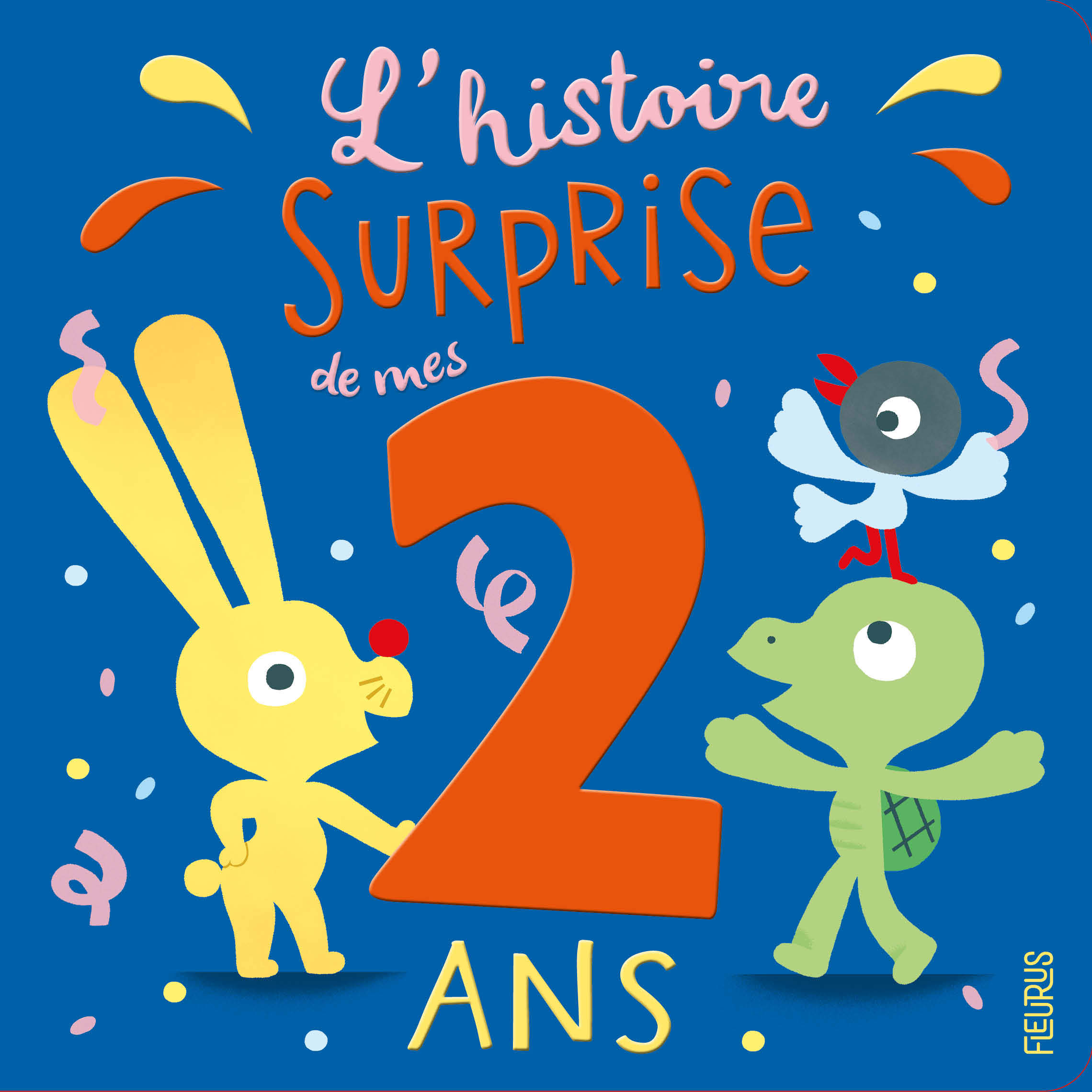 L´HISTOIRE SURPRISE DE MES 2 ANS