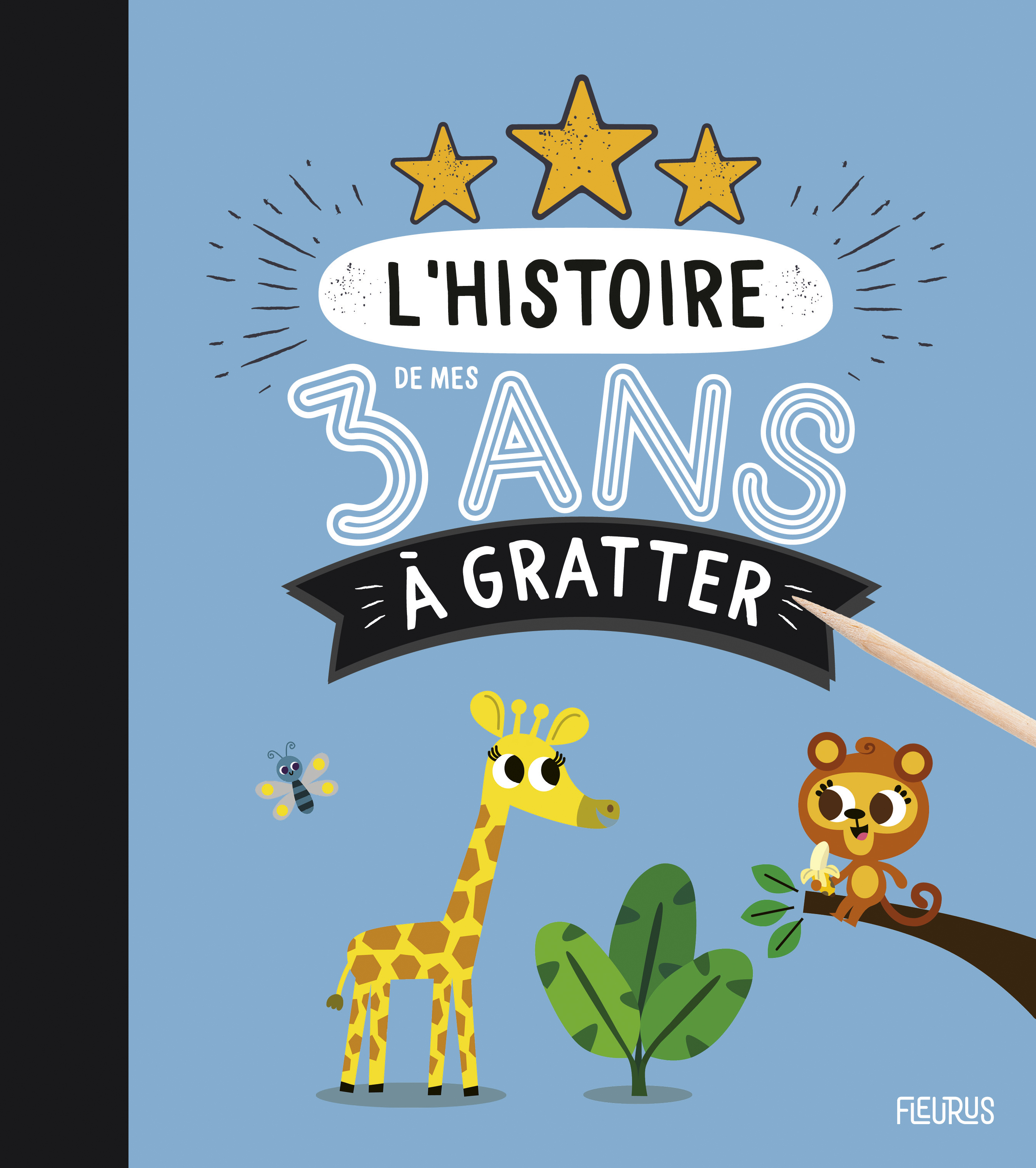 L´HISTOIRE DE MES 3 ANS A GRATTER