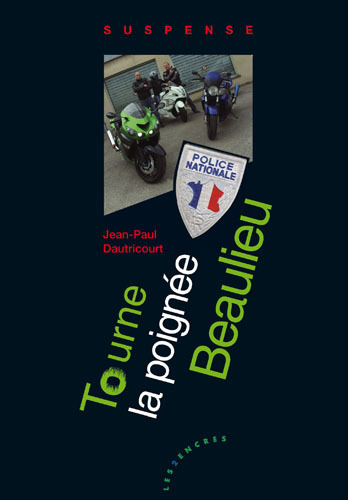 TOURNE LA POIGNEE, BEAULIEU